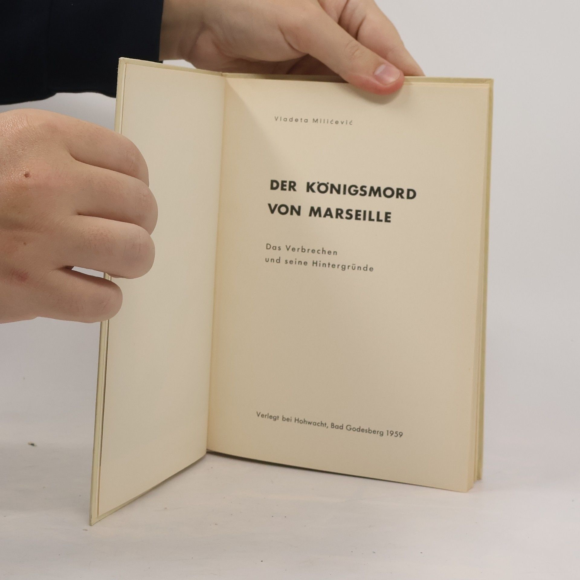Vladeta Milićević DER KÖNIGSMORD VON MARSEILLE