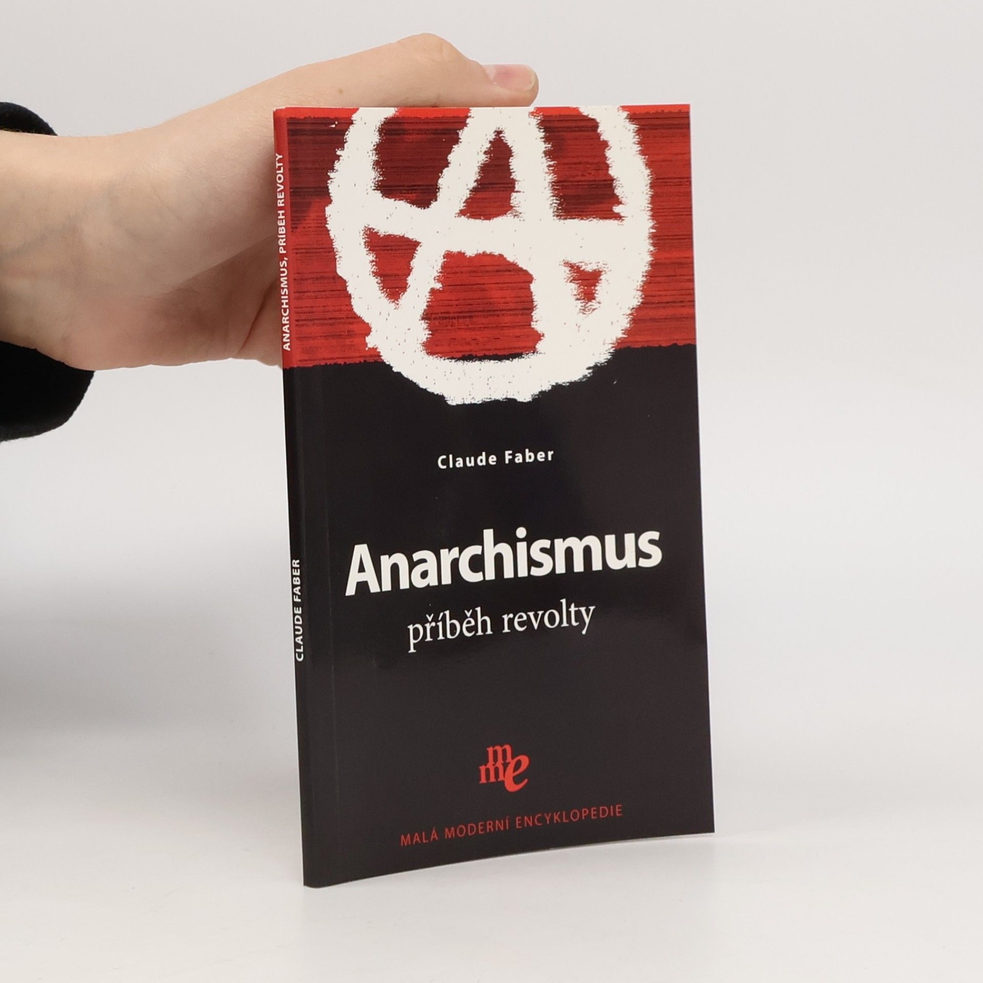 Claude Faber Anarchismus. Příběh revolty