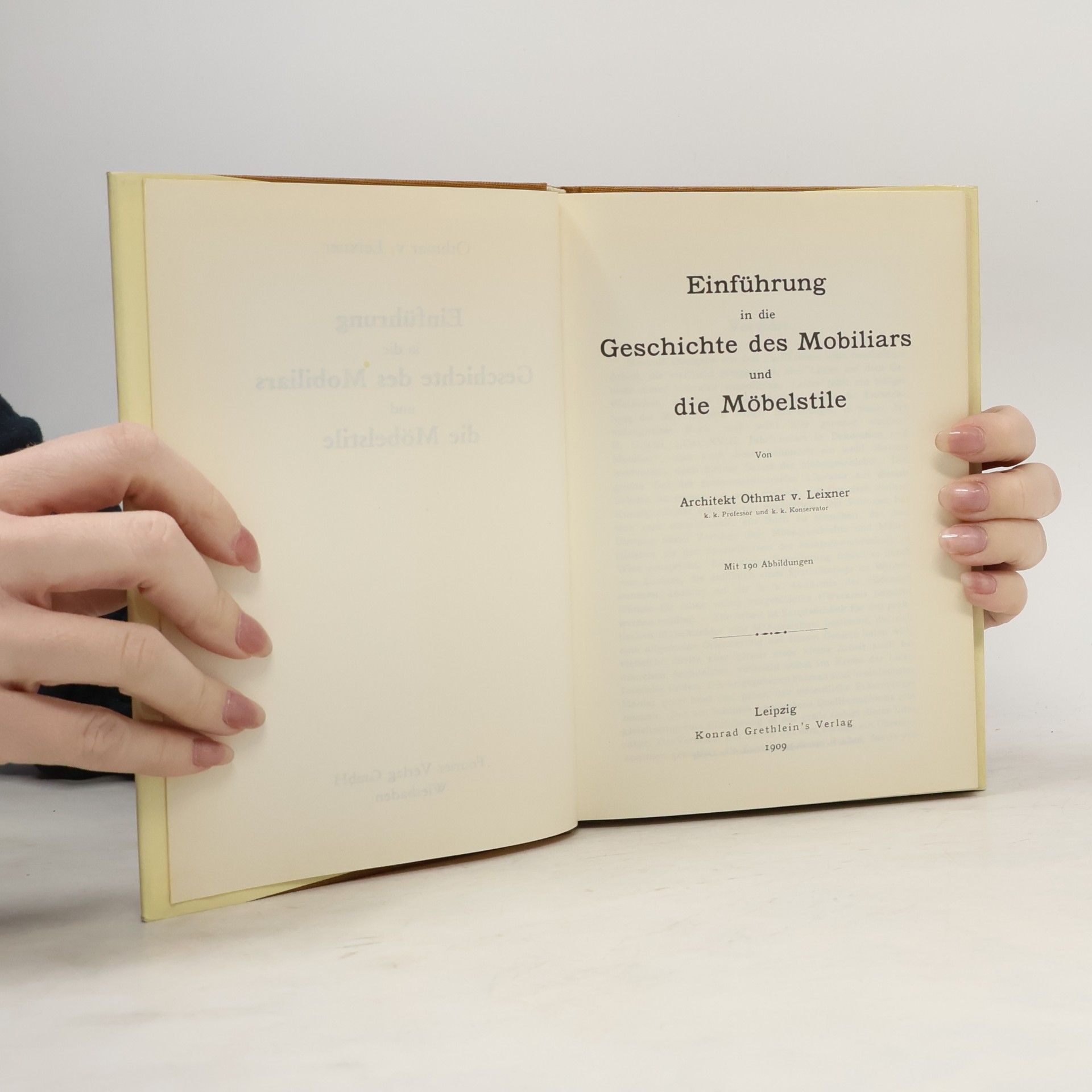 Othmar von Leixner Einführung in die Geschichte des Mobiliars und die Möbelstile