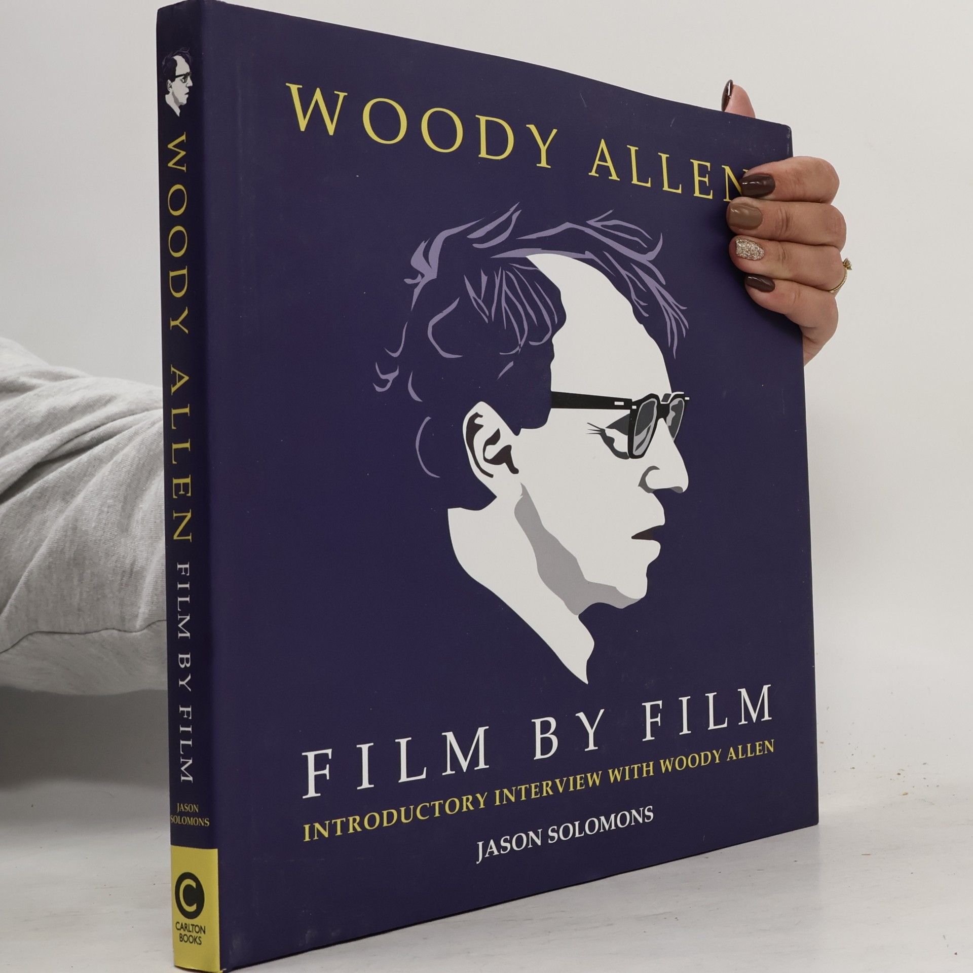 Jason Solomons Woody Allen. Film by Film.