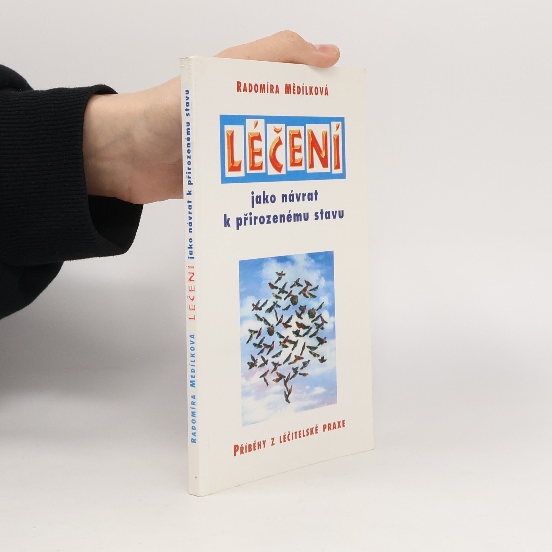 Léčení jako návrat k přirozenému stavu