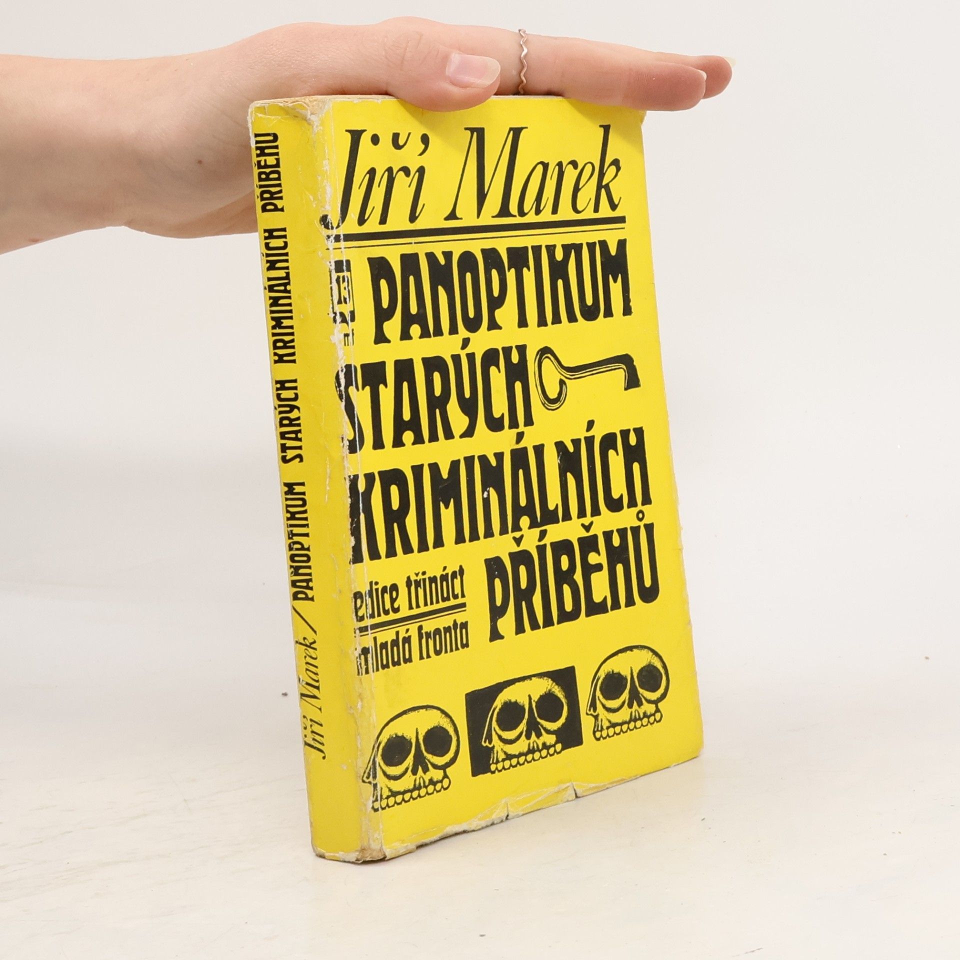 Jiří Marek Panoptikum starých kriminálních příběhů