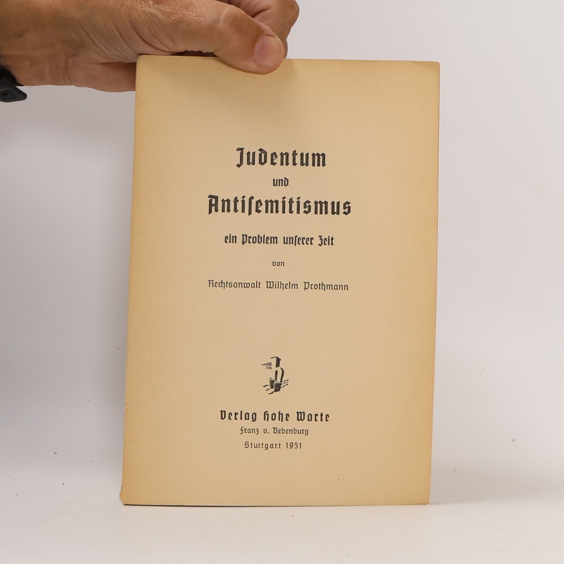 Wilhelm Prothmann Judentum und Antisemitismus