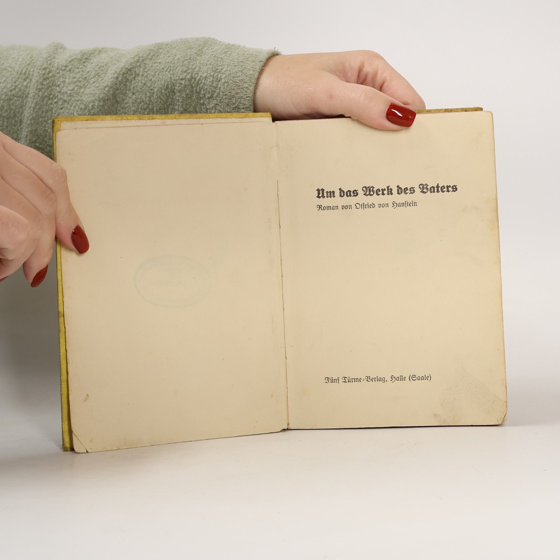 Otfried V. Hanstein Um das Werk des Vaters