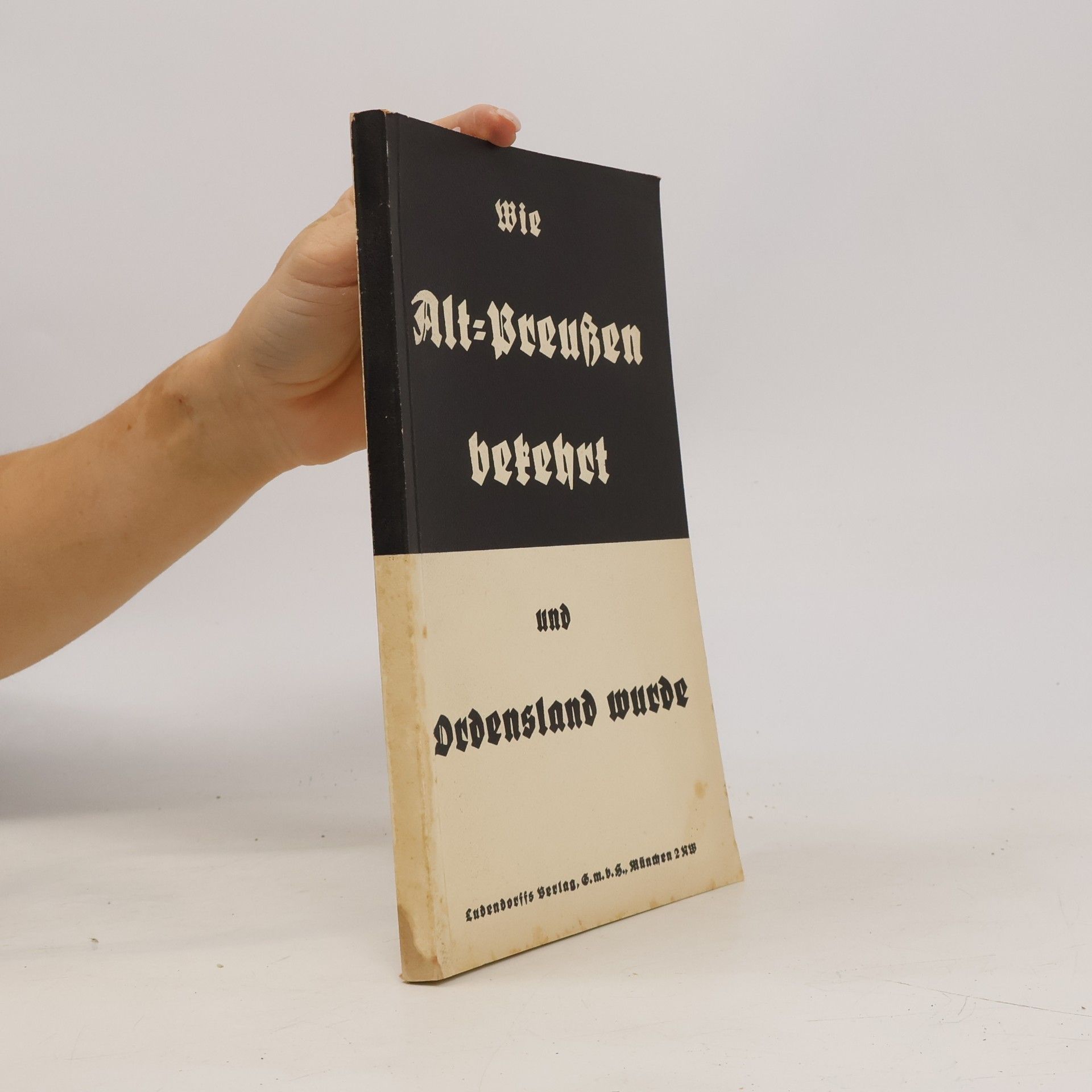 Autorenkollektiv Wie Alt-Preußen bekehrt und Ordensland wurde