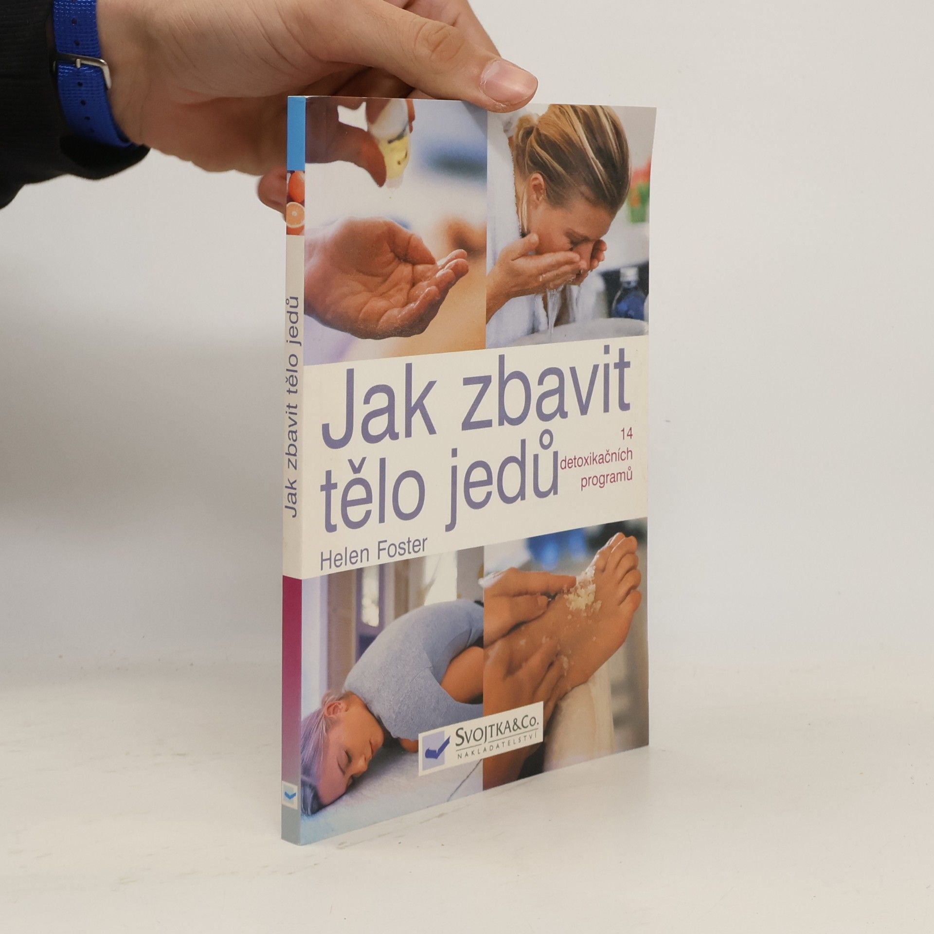 Helen Foster Jak zbavit tělo jedů