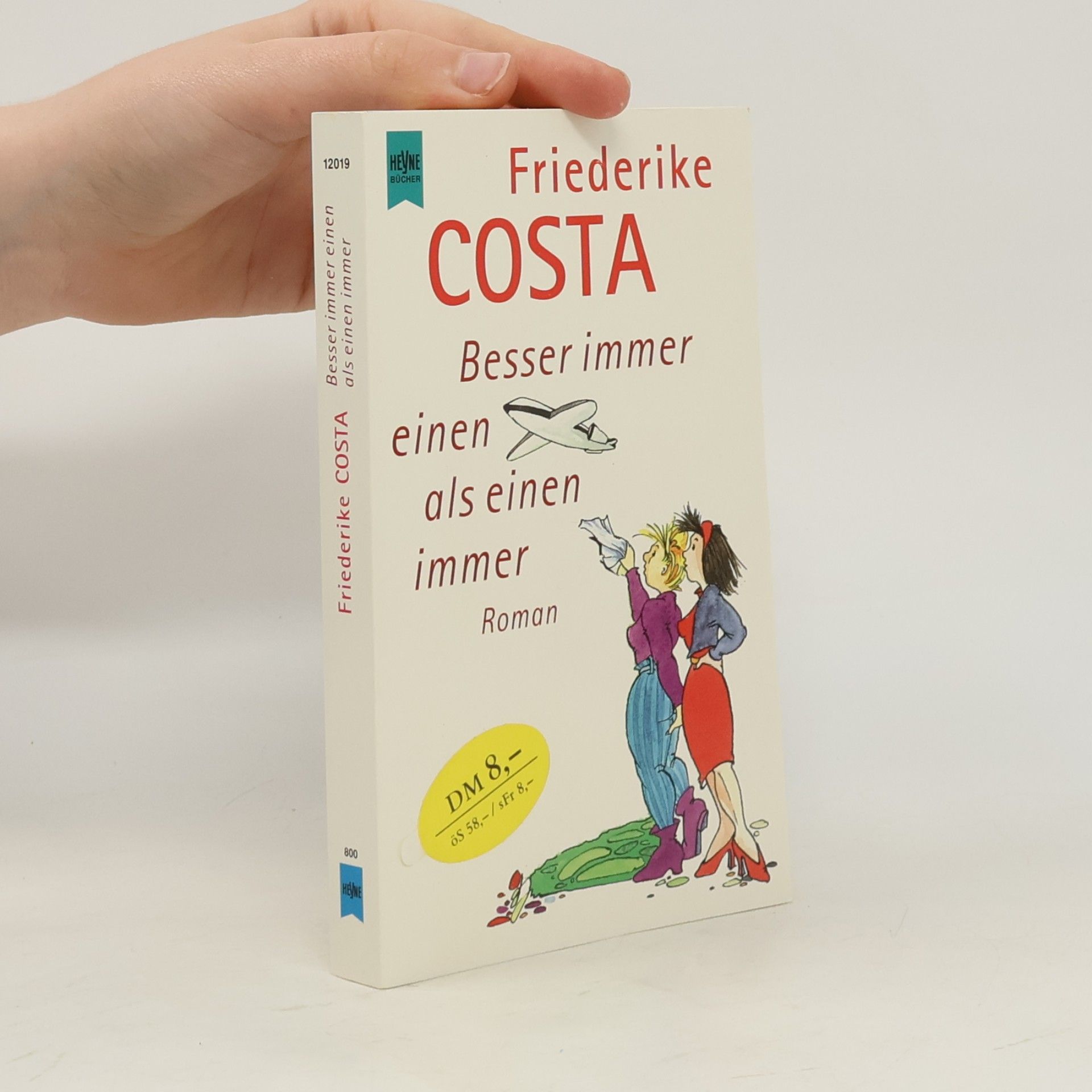 Besser immer einen als einen immer