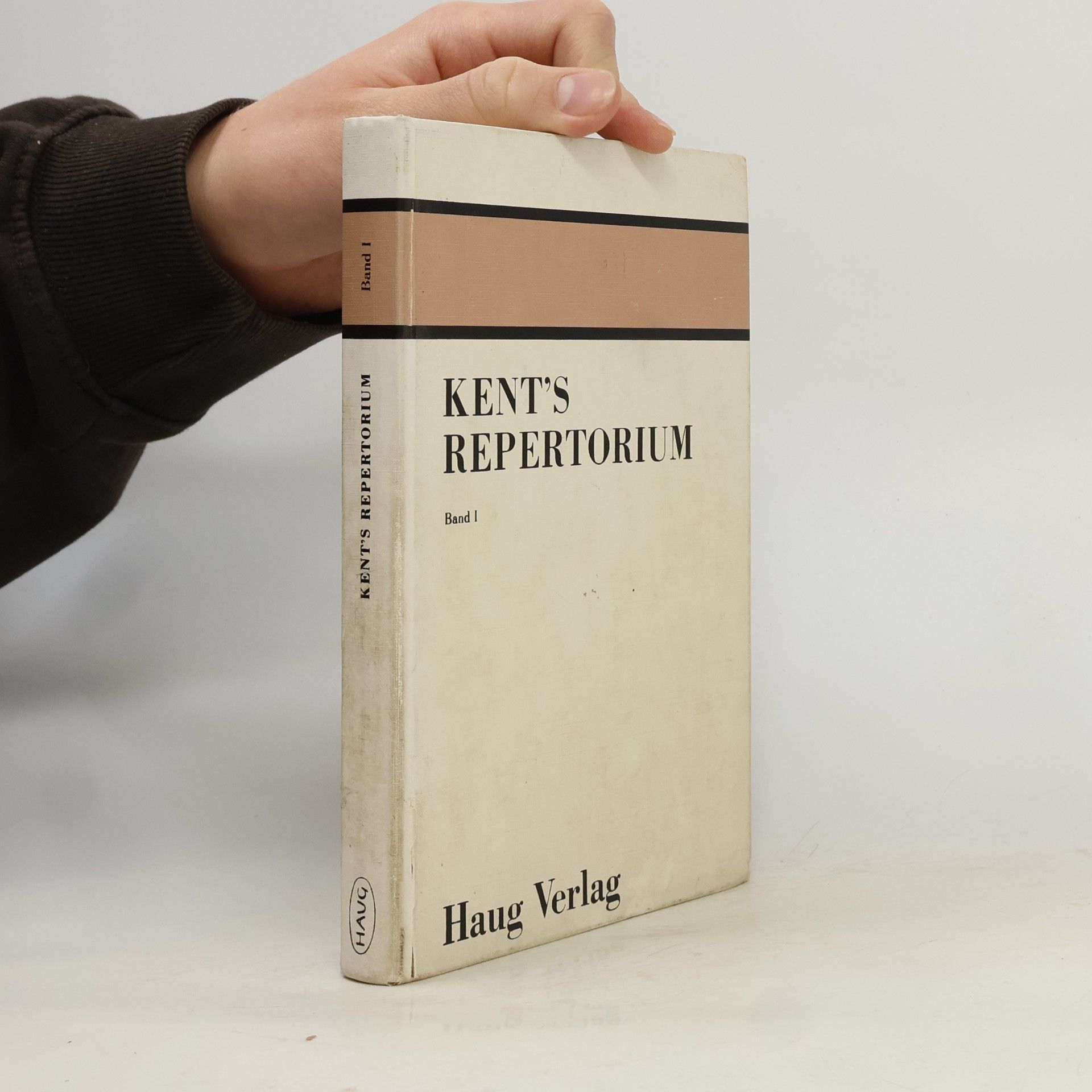 James Tyler Kent Kent´s Repertorium der homöopathischen Arzneimittel. Band I