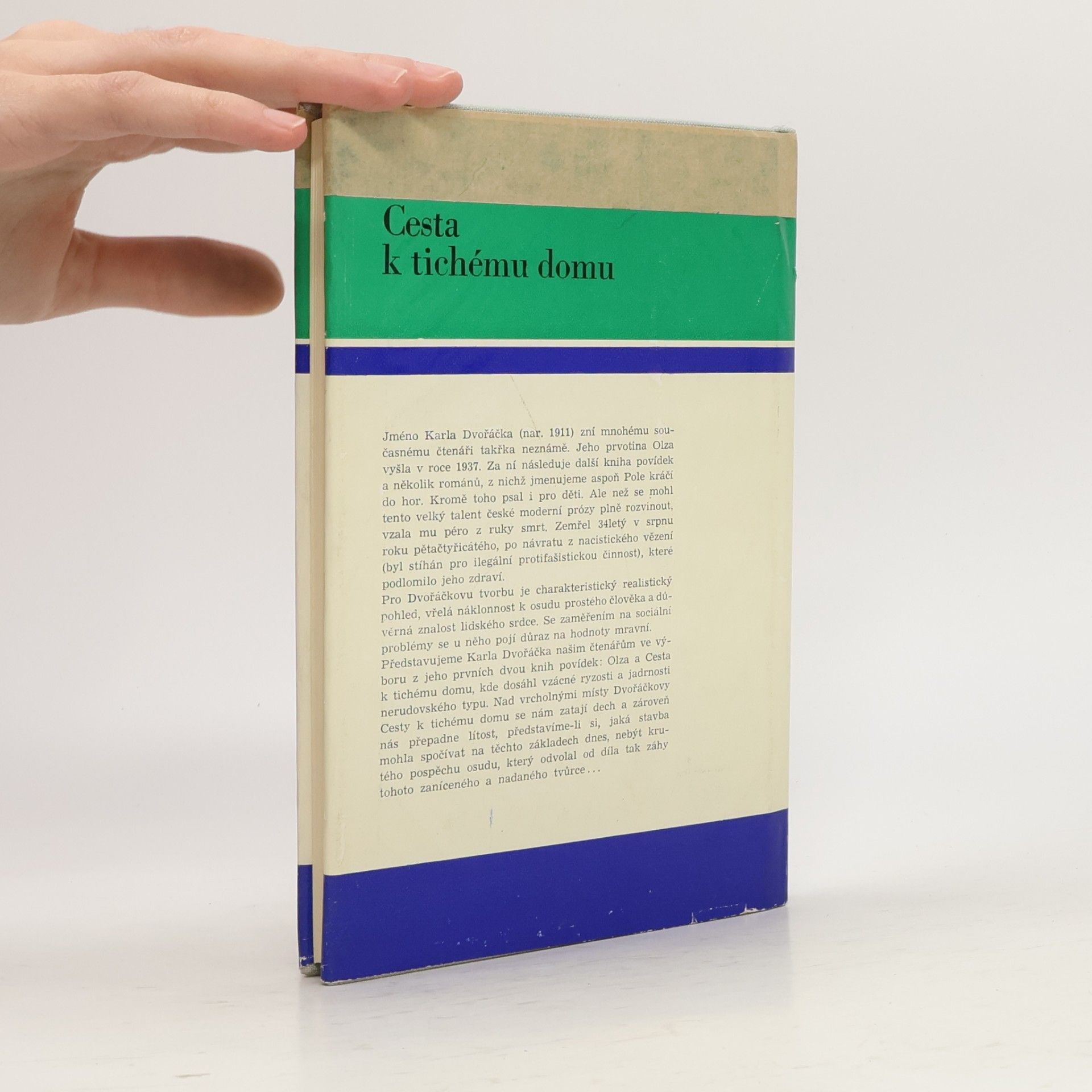 Karel Dvořáček Cesta k tichému domu