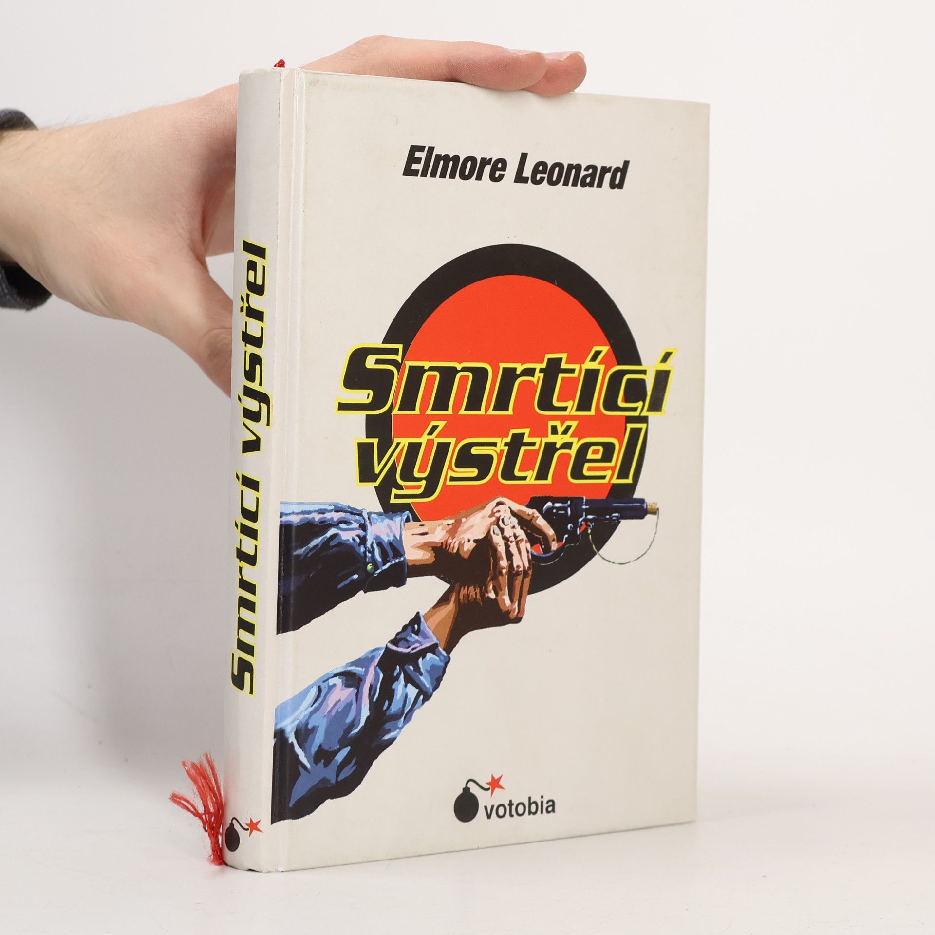 Elmore Leonard Smrtící výstřel
