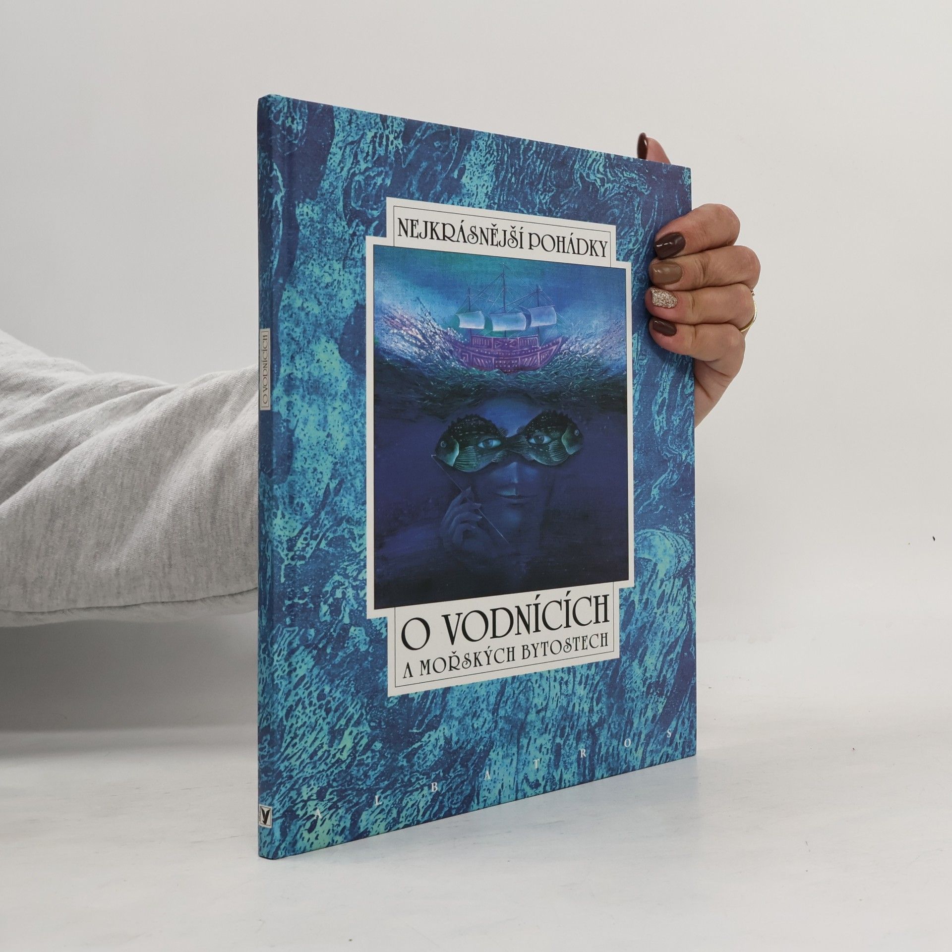 Various authors Nejkrásnější pohádky o vodnících a mořských bytostech