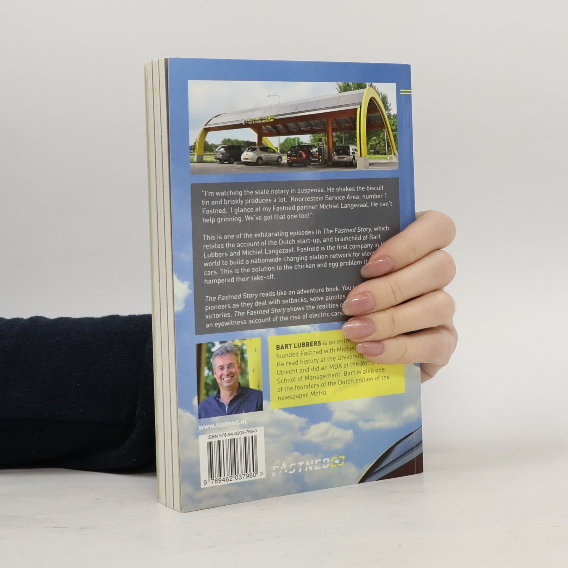 Bart Lubbers The Fastned Story. Part I & II