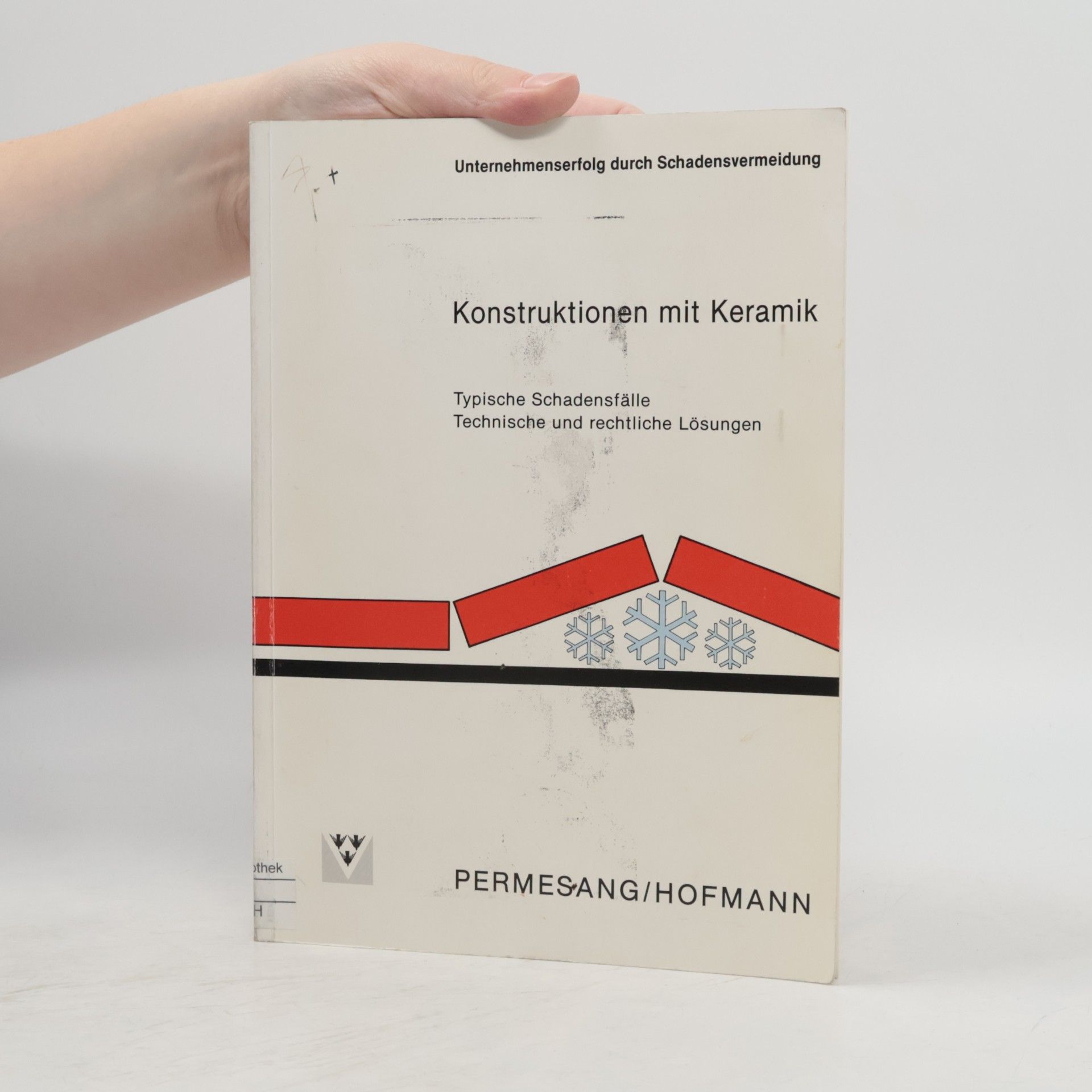 Permesang, Klaus Konstruktionen mit Keramik: Unternehmenserfolg durch Schadensvermeidung