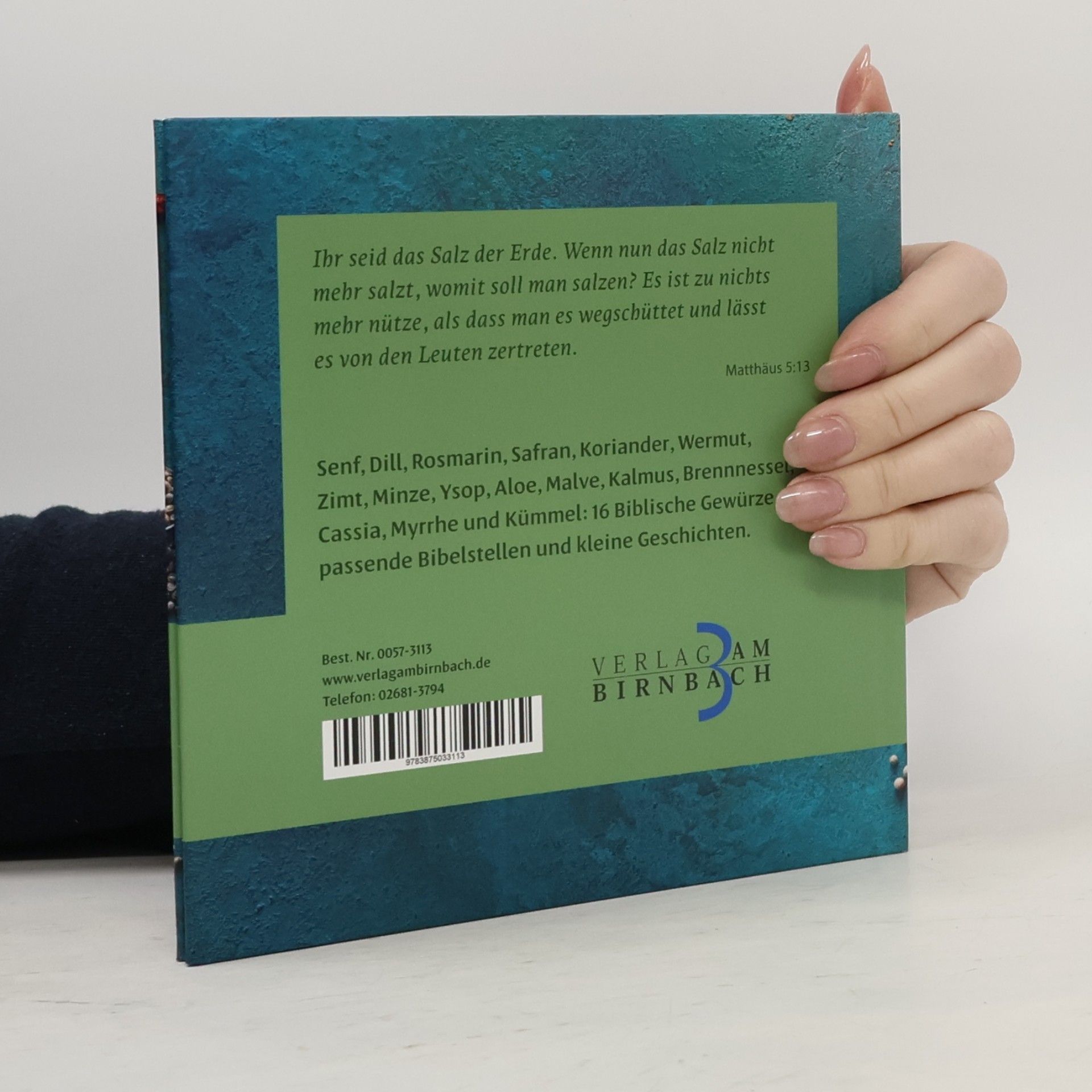 Insa Gülzow Gewürze in der Bibel : Verwendung und Bedeutung von alten Gewürzen und Heilkräutern