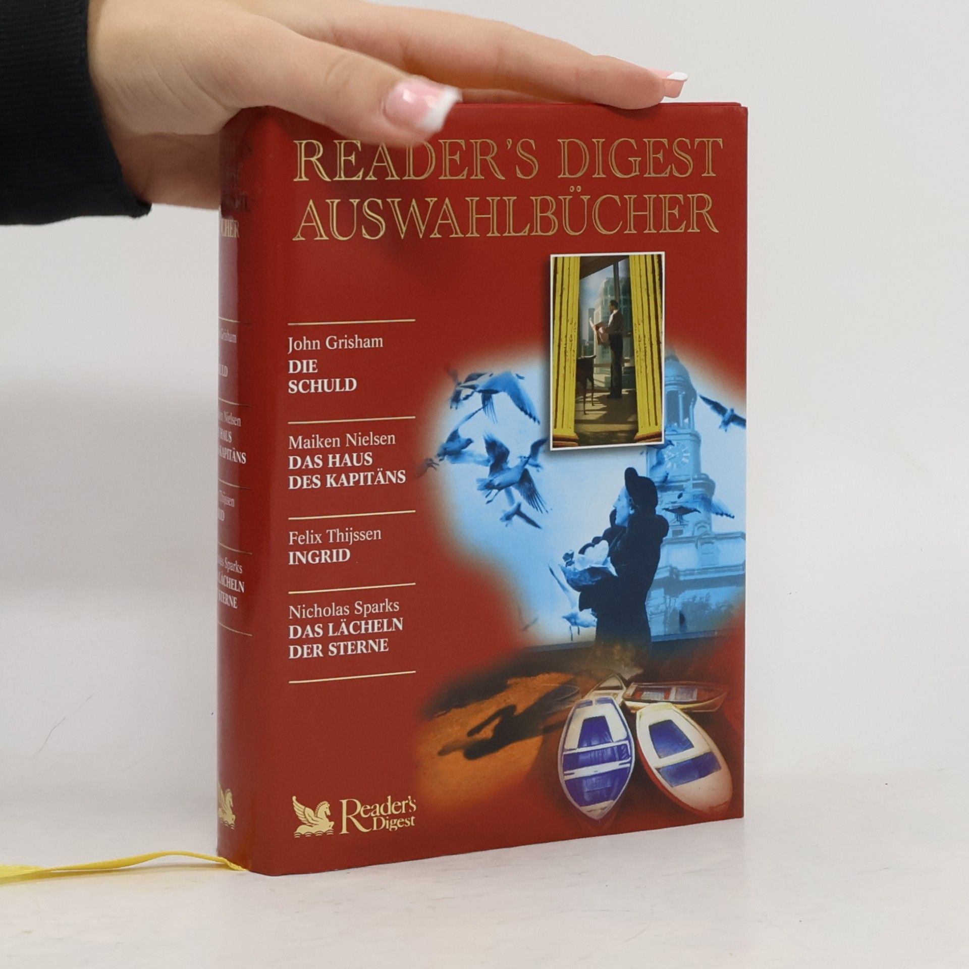 Reader´s Digest Auswahlbücher: Die Schuld/ Das Haus des Kapitäns/ Ingrid / Das Lächeln der Sterne