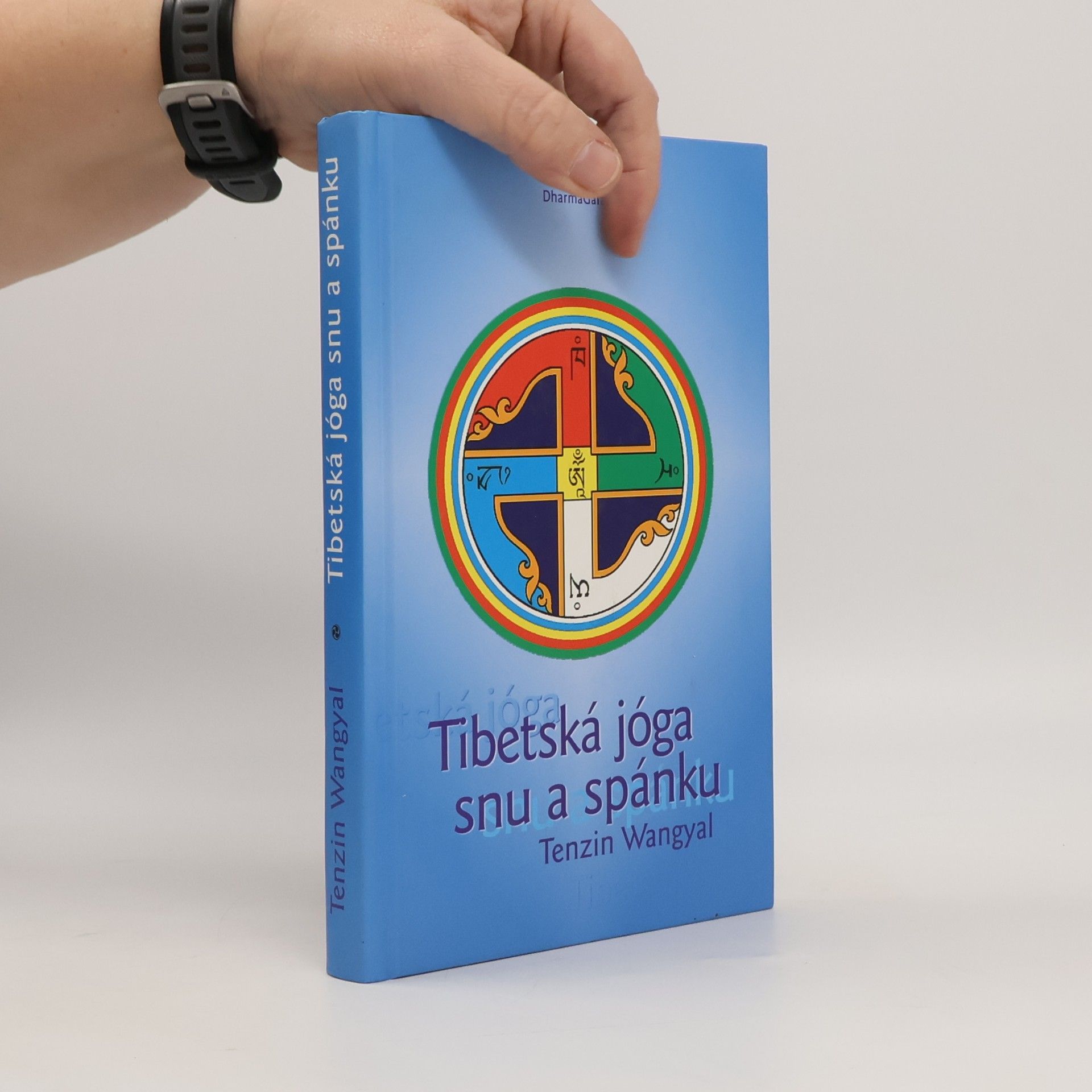 Tändzin Wanggjal Tibetská jóga snu a spánku