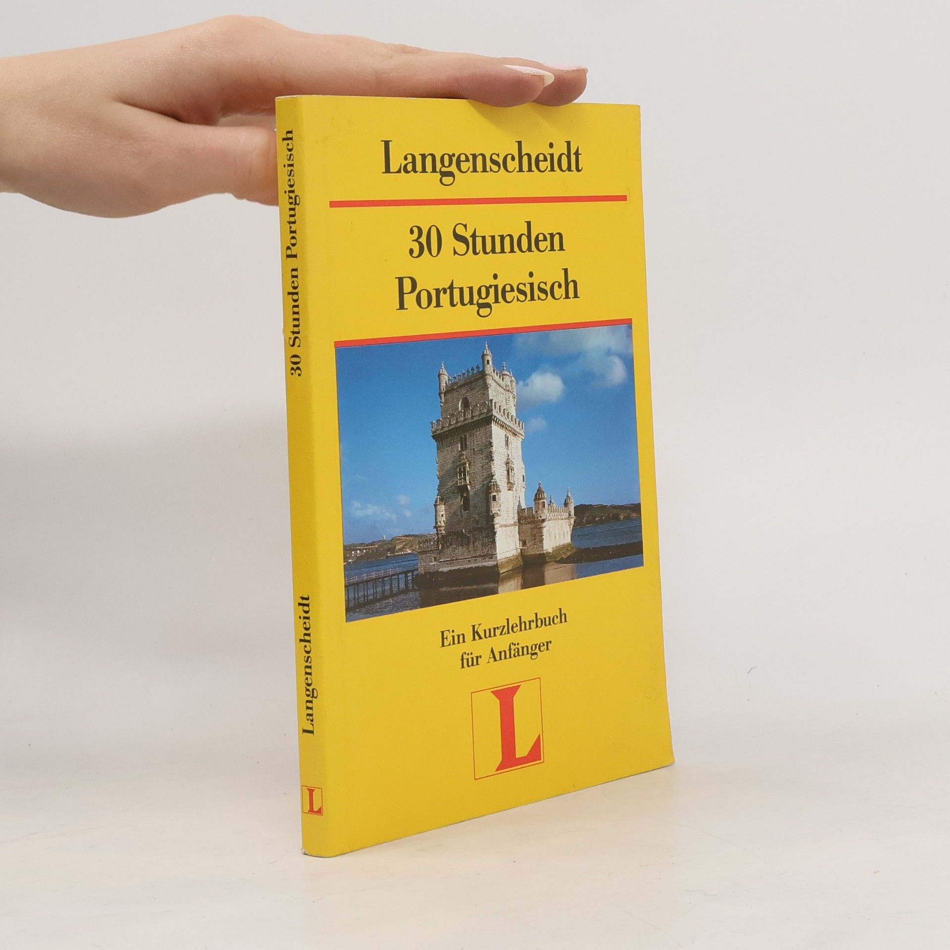 30 [Dreissig] Stunden Portugiesisch für Anfänger