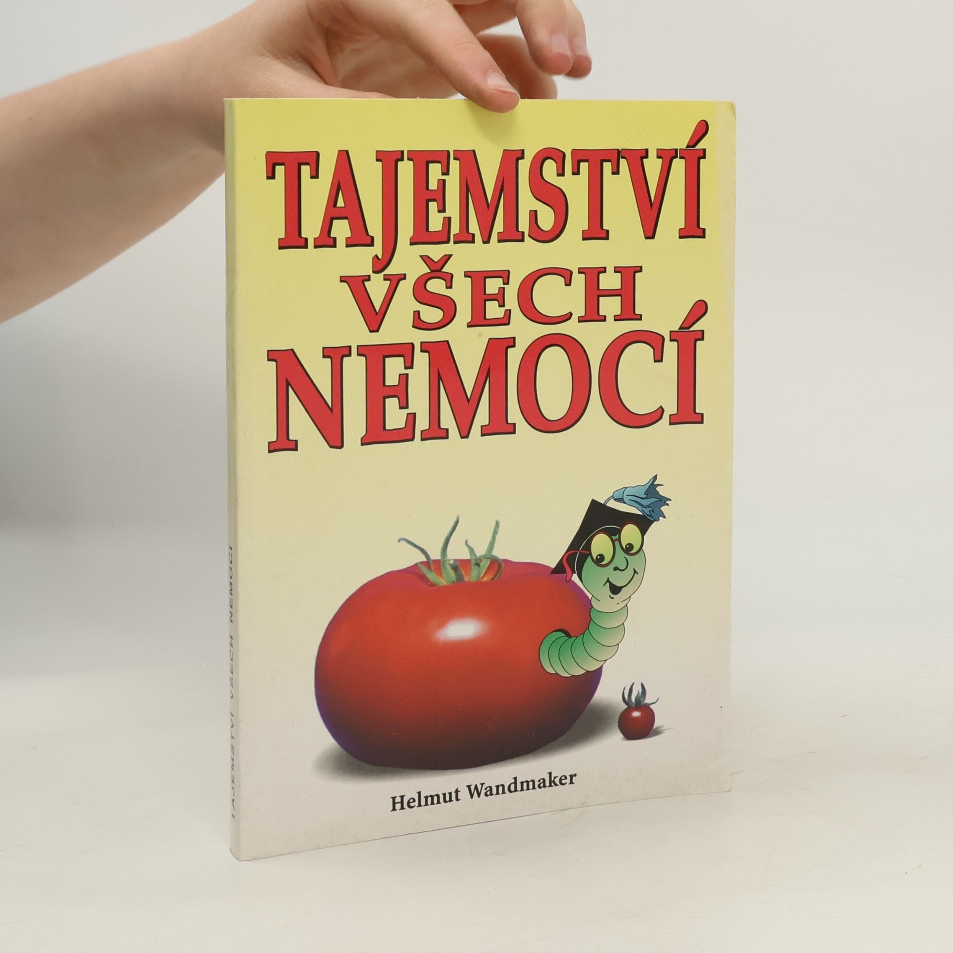 Tajemství všech nemocí