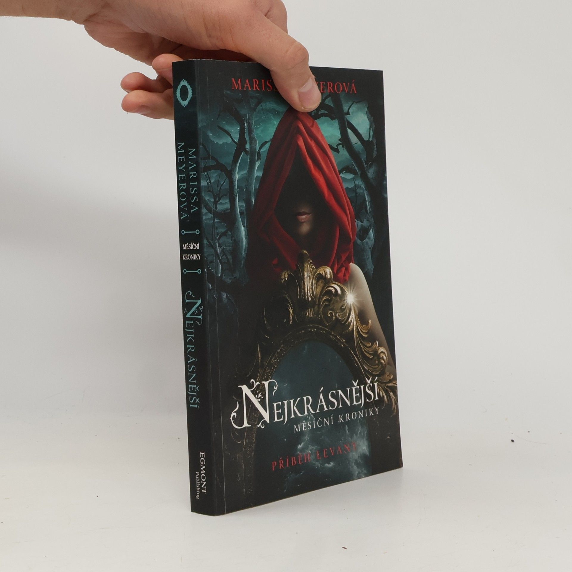 Marissa Meyer Nejkrásnější Měsíční kroniky. Příběh Levany