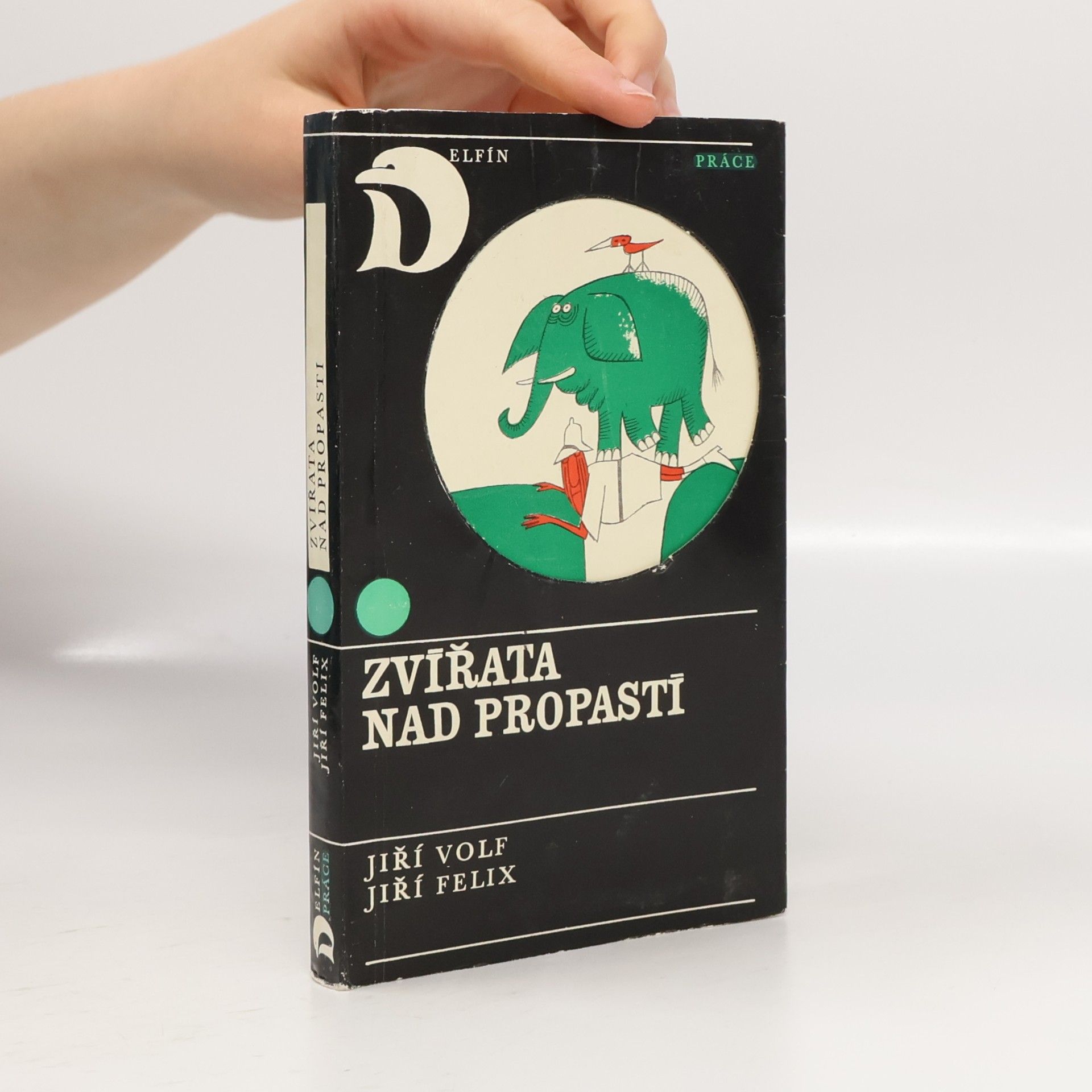 Jiří Volf Zvířata nad propastí