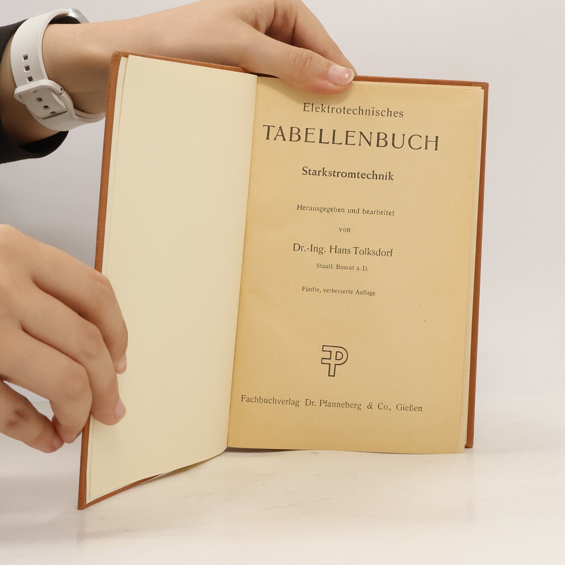 Hans Tolksdorf Elektrotechnisches Tabellenbuch. Starkstromtechnik