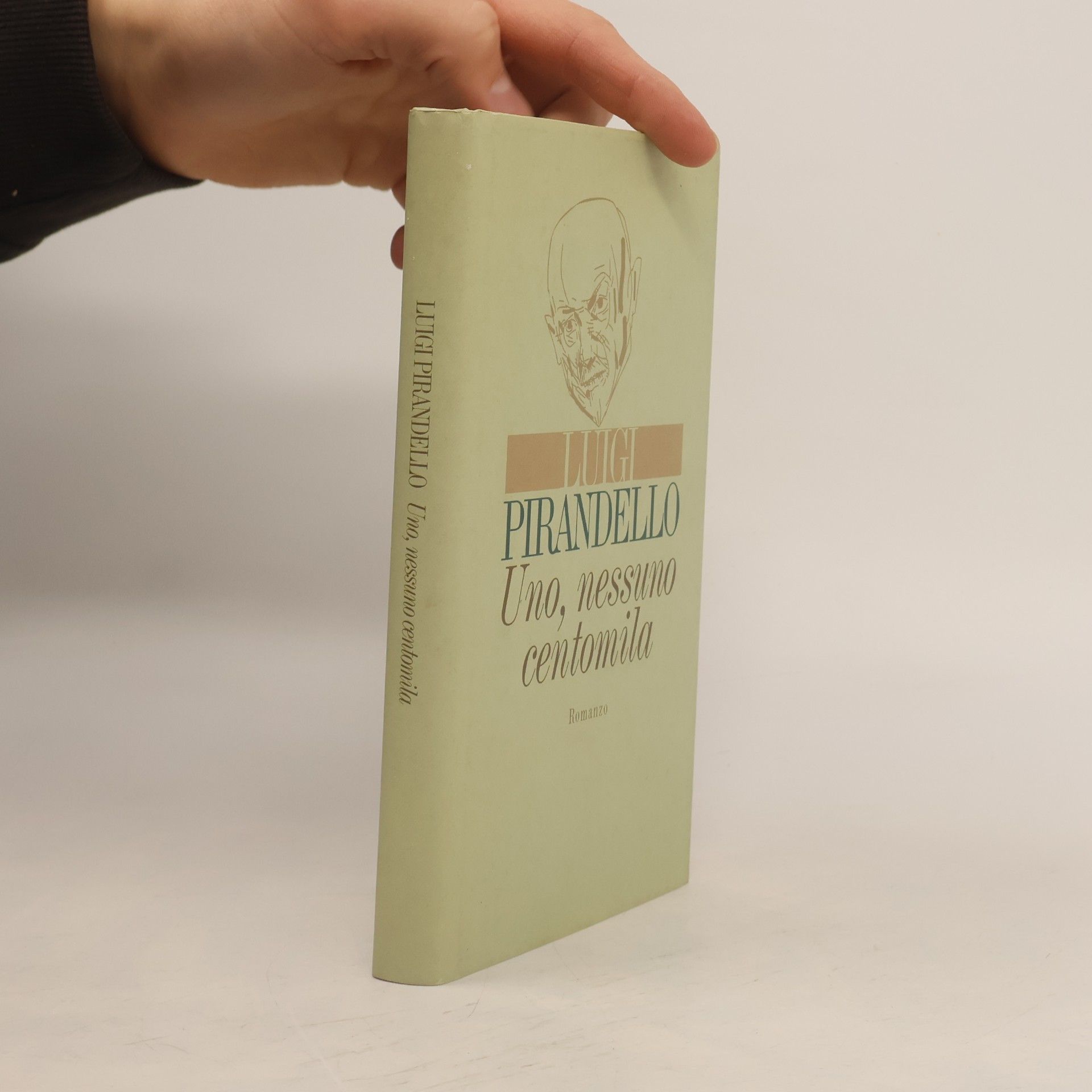 Luigi Pirandello Uno, nessuno centomila