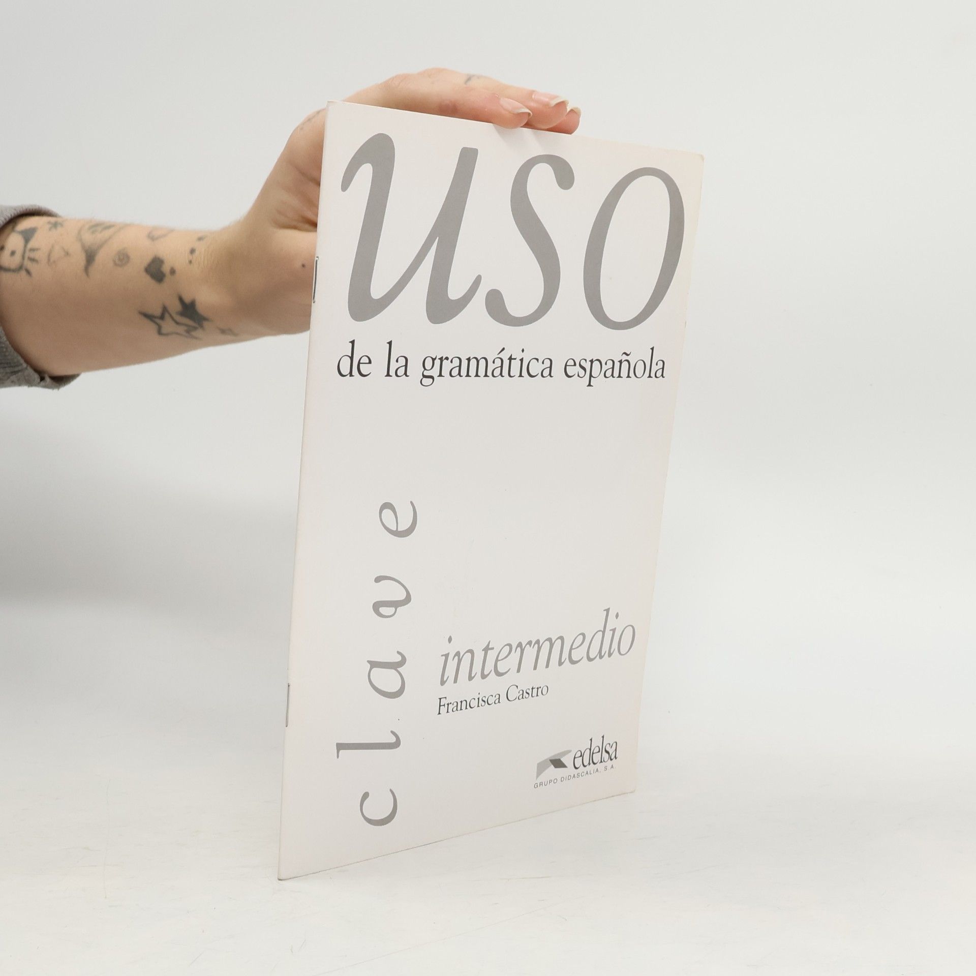 Uso de la gramática espanola : clave - intermedio