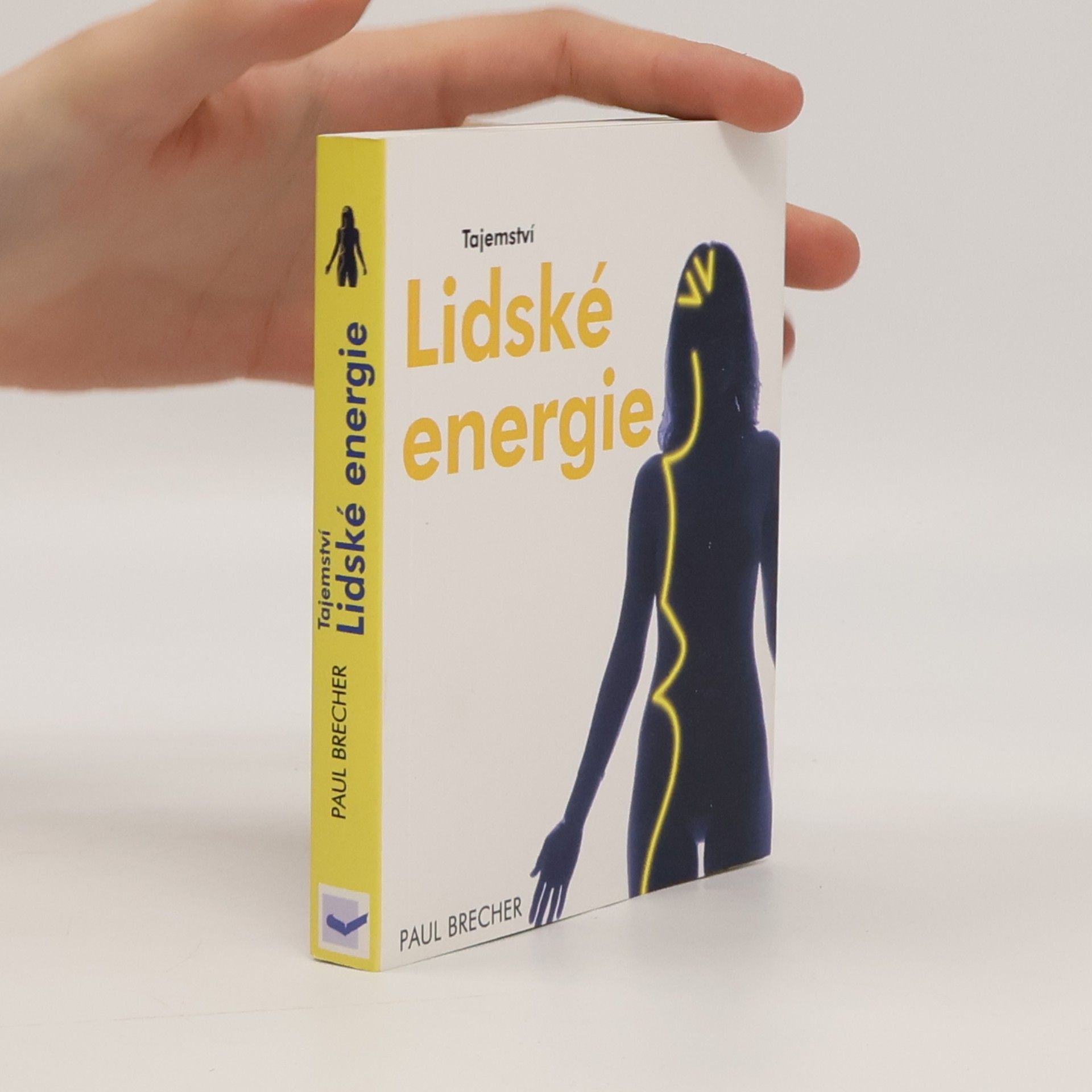 Paul Brecher Tajemství lidské energie