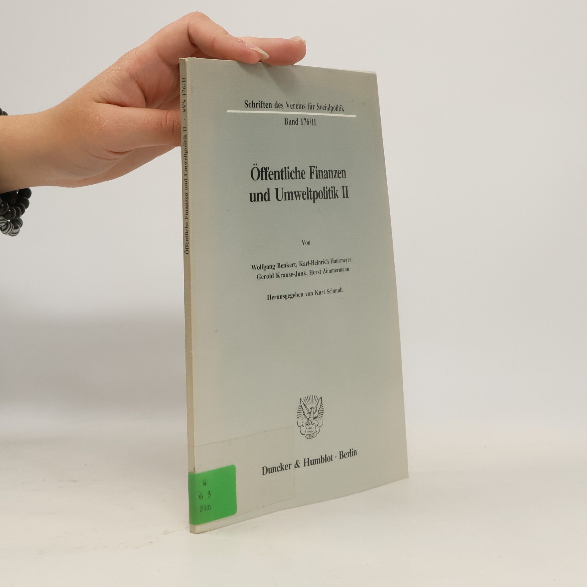 Wolfgang Benkert Schriften des Vereins für Socialpolitik - 176/II: Öffentliche Finanzen und Umweltpolitik II