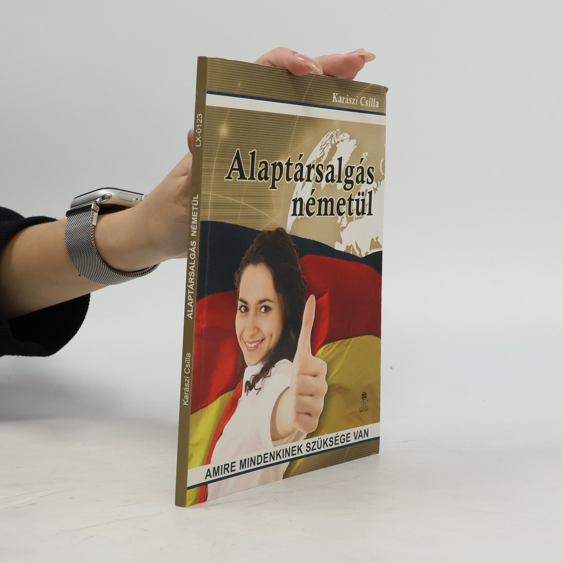 Karázsi Csilla Alaptársalgás németül