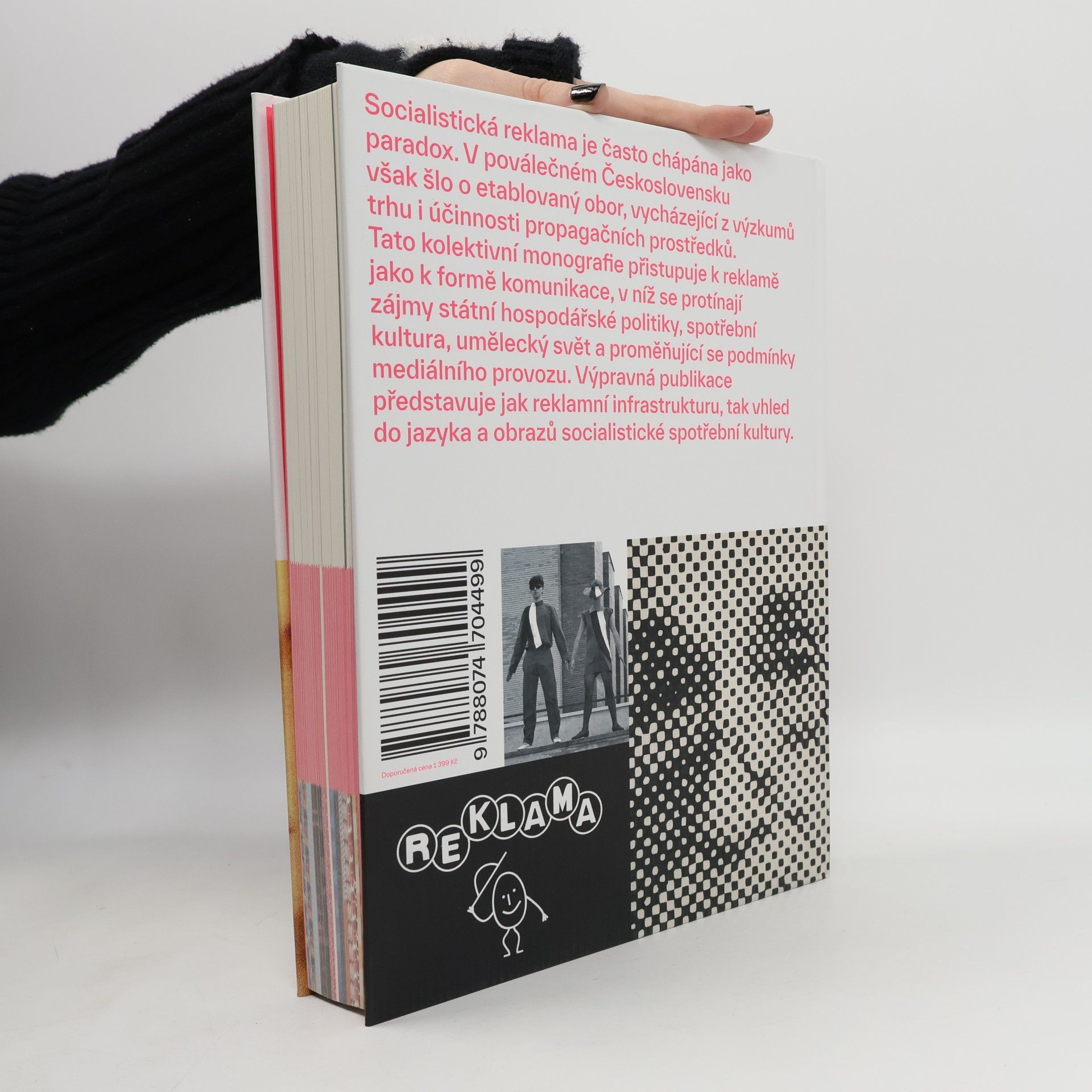 Lucie Česálková Spotřební imaginace státního socialismu : reklama v Československu 1948-1989