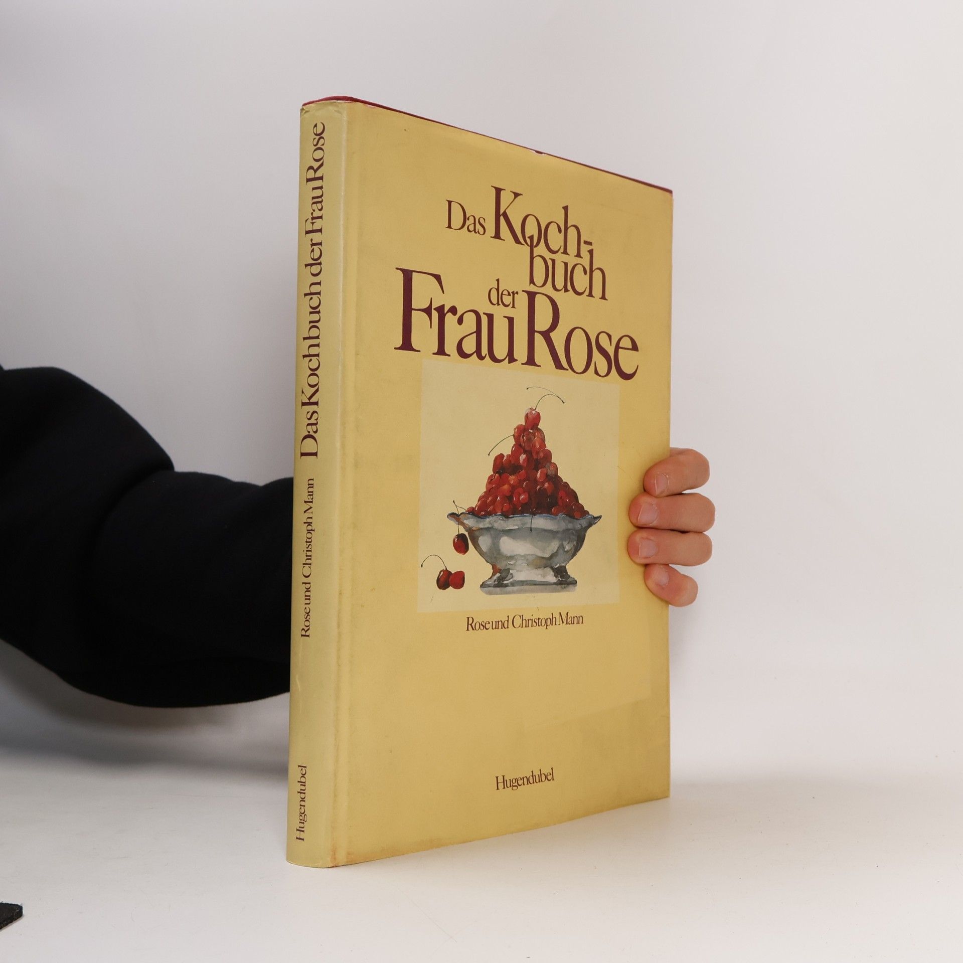 Rose Mann Das Kochbuch der Frau Rose