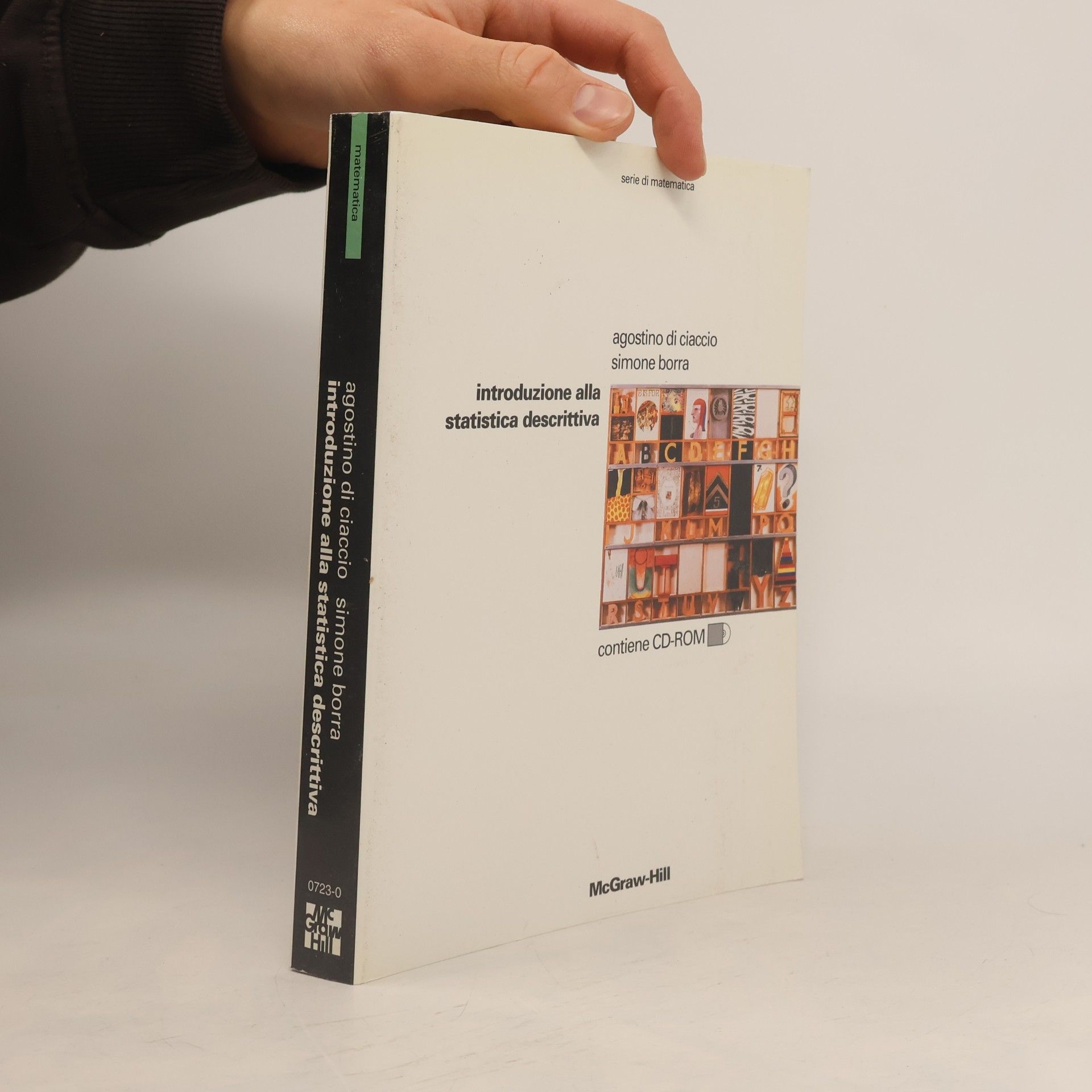 Introduzione alla statistica descrittiva. Con CD-ROM