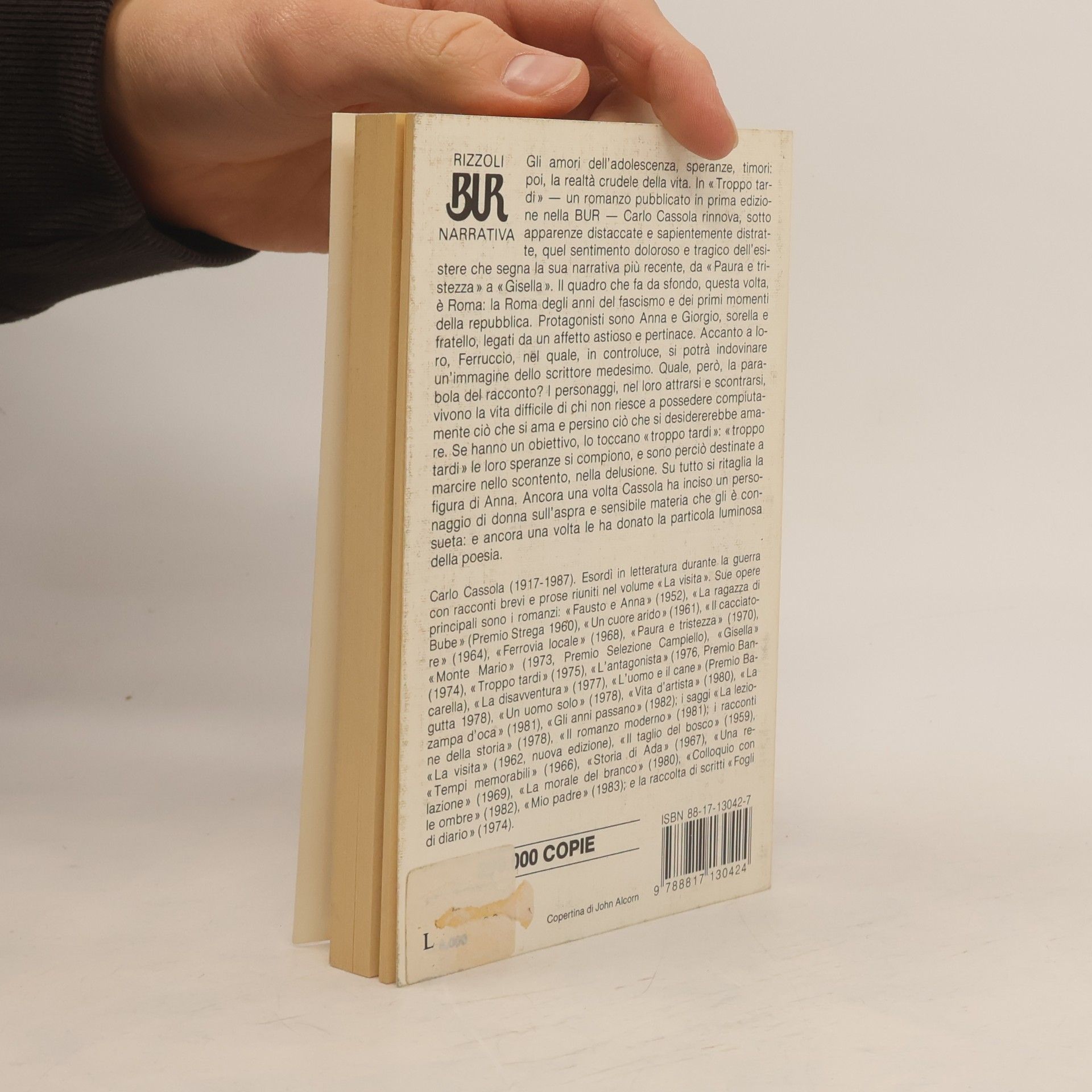 Carlo Cassola Biblioteca Universale Rizzoli - 42: Troppo tardi