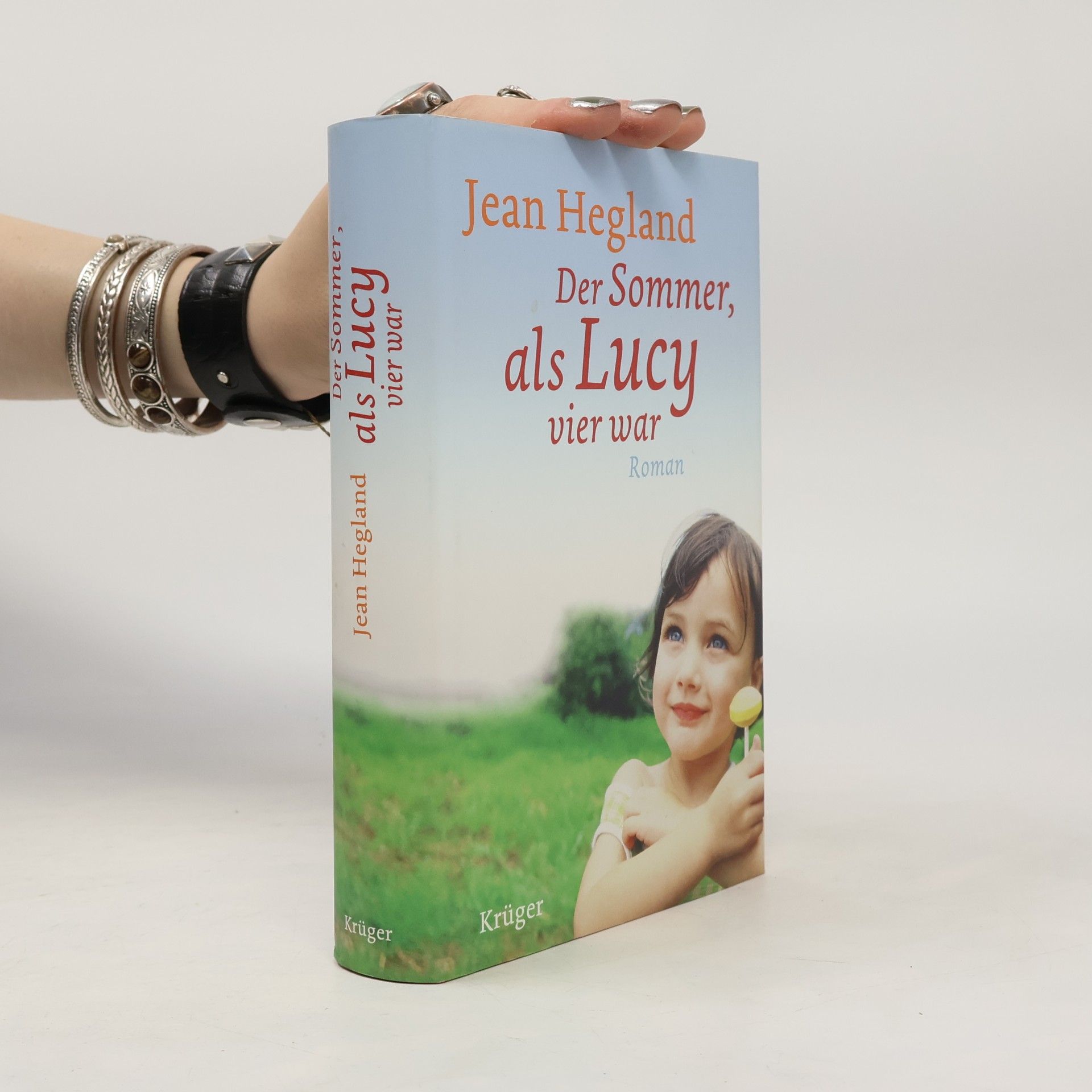 Der Sommer, als Lucy vier war