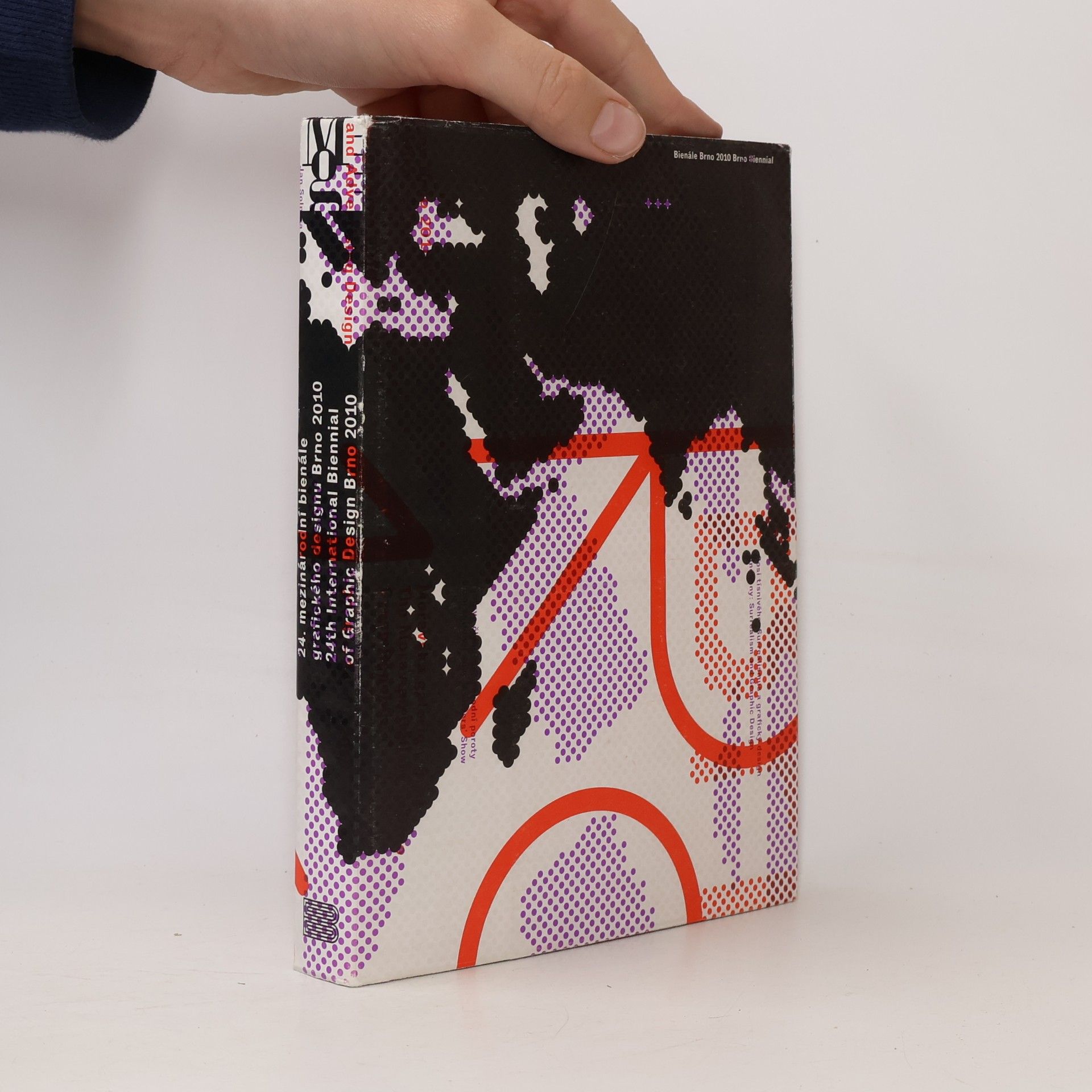 Autorenkollektiv 24. mezinárodní bienále grafického designu Brno 2010 : plakát, firemní, informační a reklamní grafika