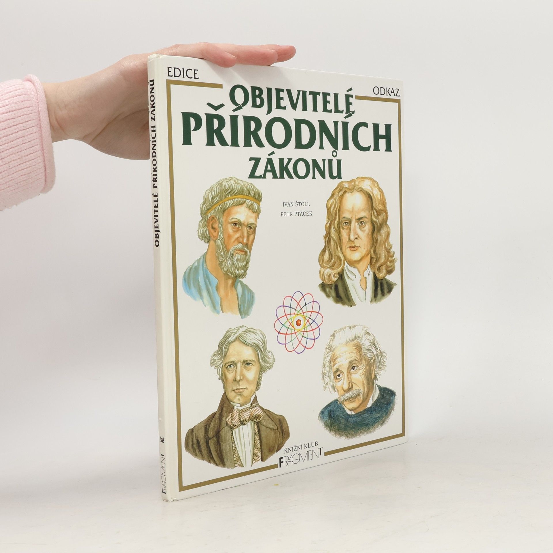 Ivan Štoll Objevitelé přírodních zákonů