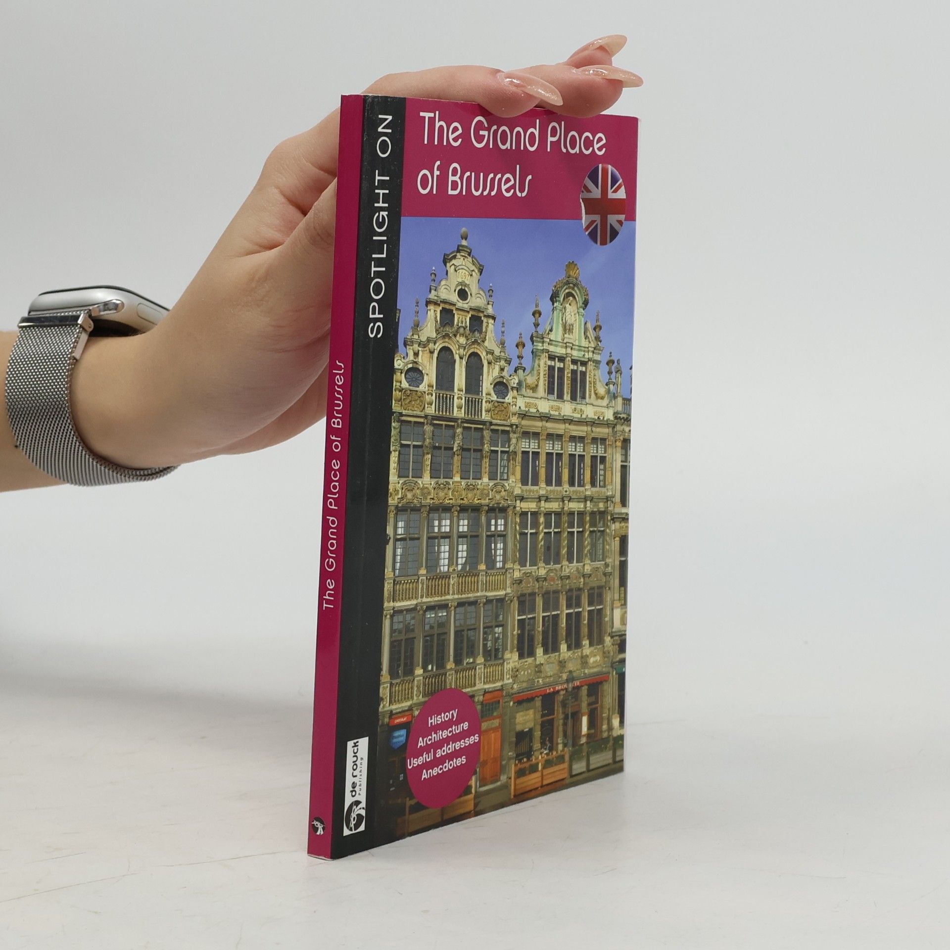 Kolektiv autorů Spotlight On The Grand Place of Brussels