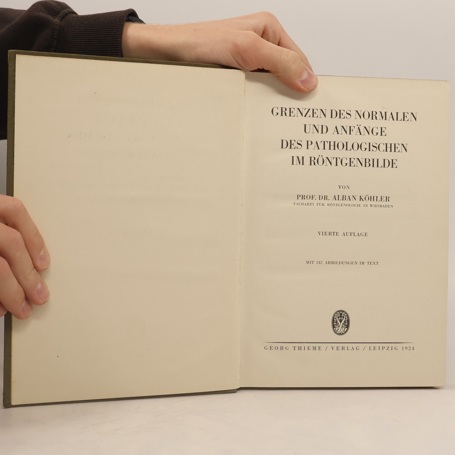 Alban Köhler Grenzen des Normalen und Anfänge des Pathologischen im Röntgenbilde