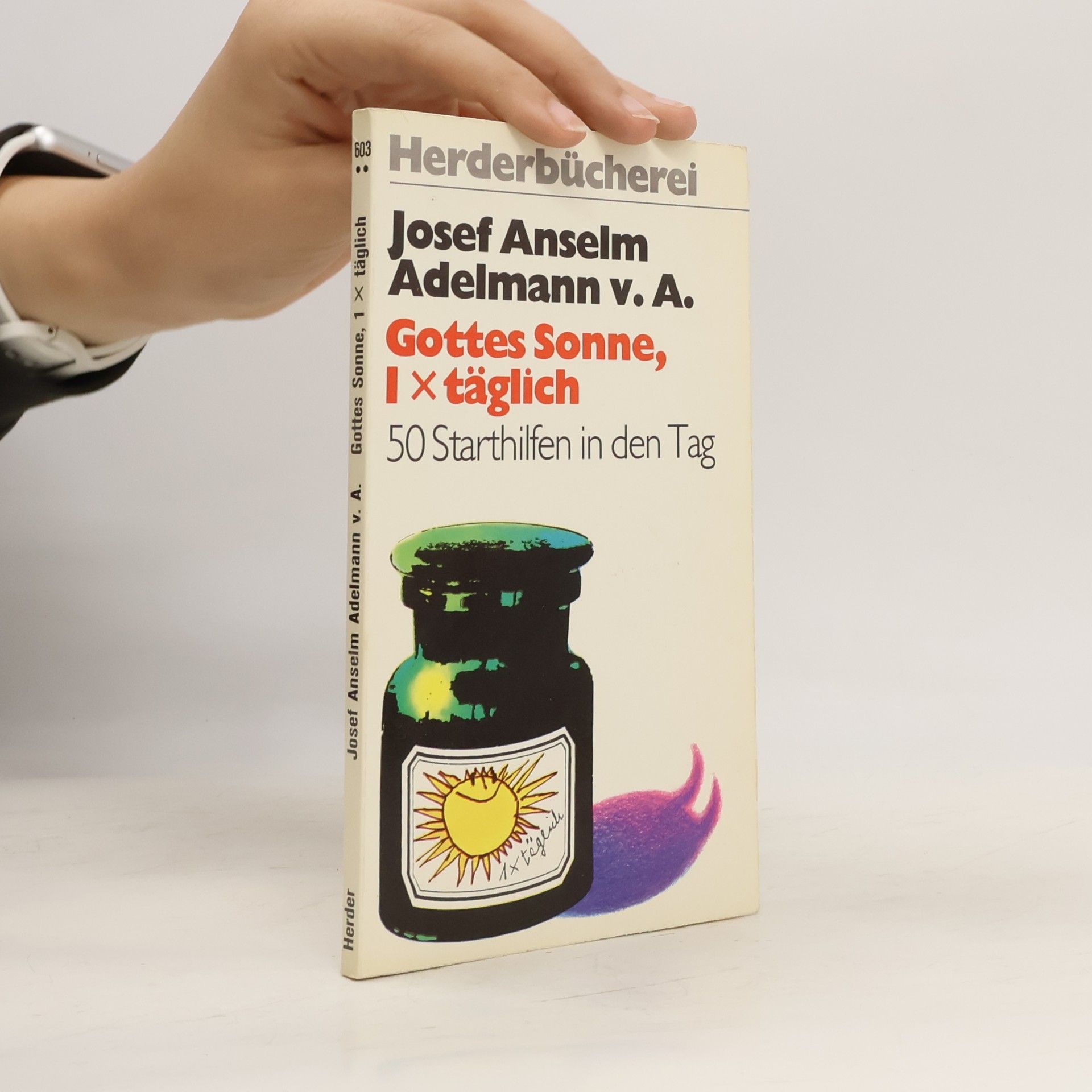 Gottes Sonne, 1 x täglich