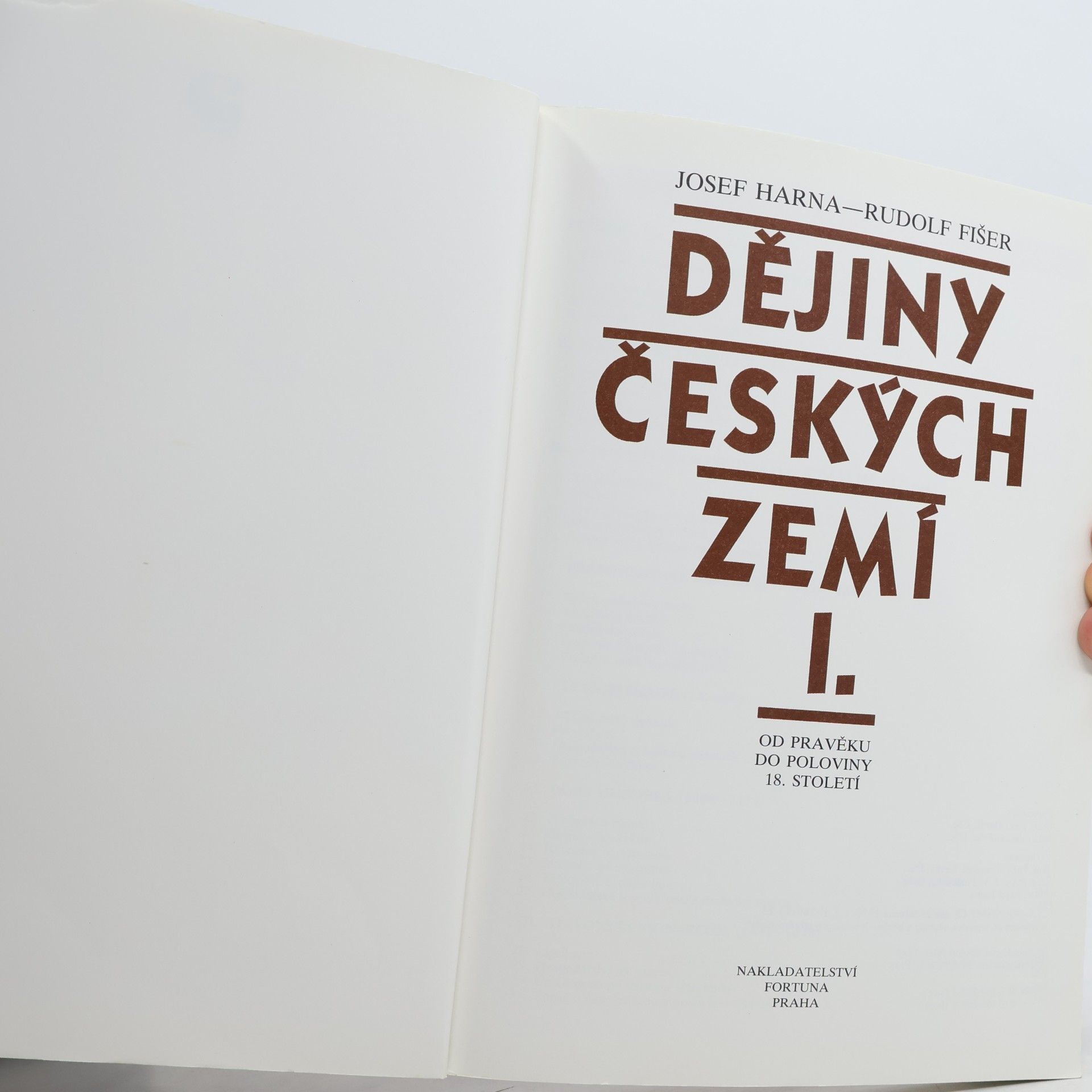Josef Harna Dějiny českých zemí 1. Od pravěku do poloviny 18. století