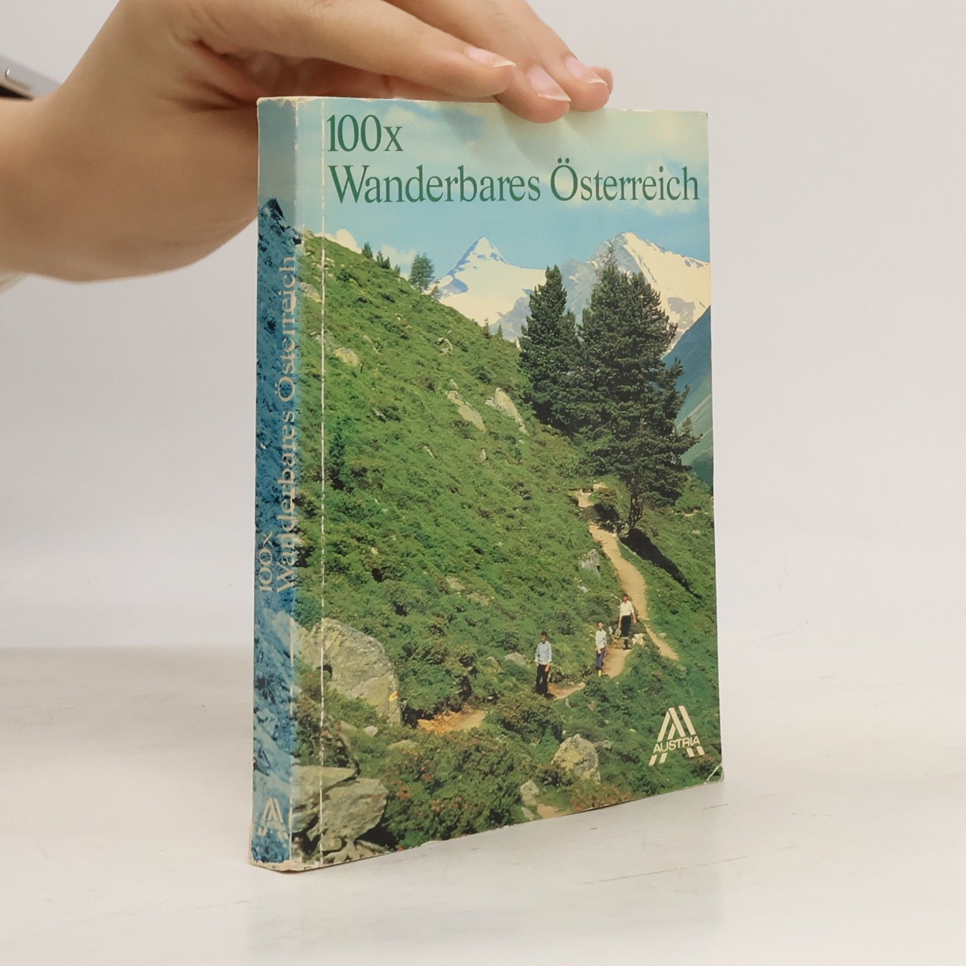 Autorenkollektiv 100x Wanderbares Österreich