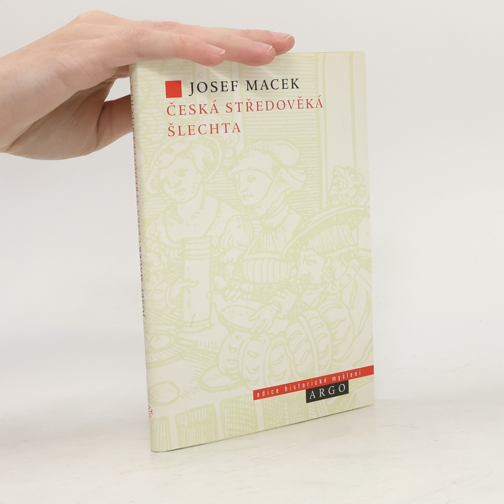 Josef Macek Česká středověká šlechta