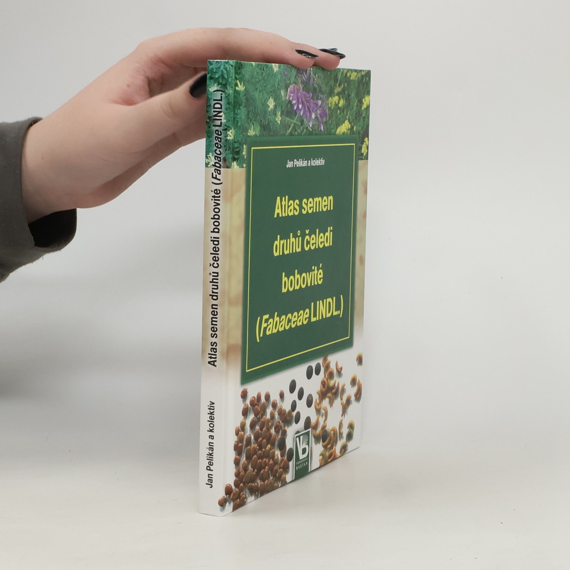 Rostliny čeledi Fabaceae LINDL. (bobovité) České republiky : (se zvláštním zaměřením na druhy významné pro zemědělství)
