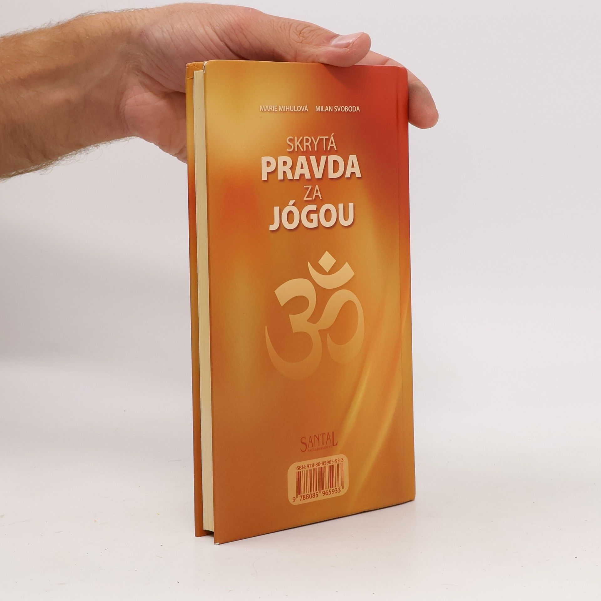 M. Mihulová Skrytá pravda za jógou