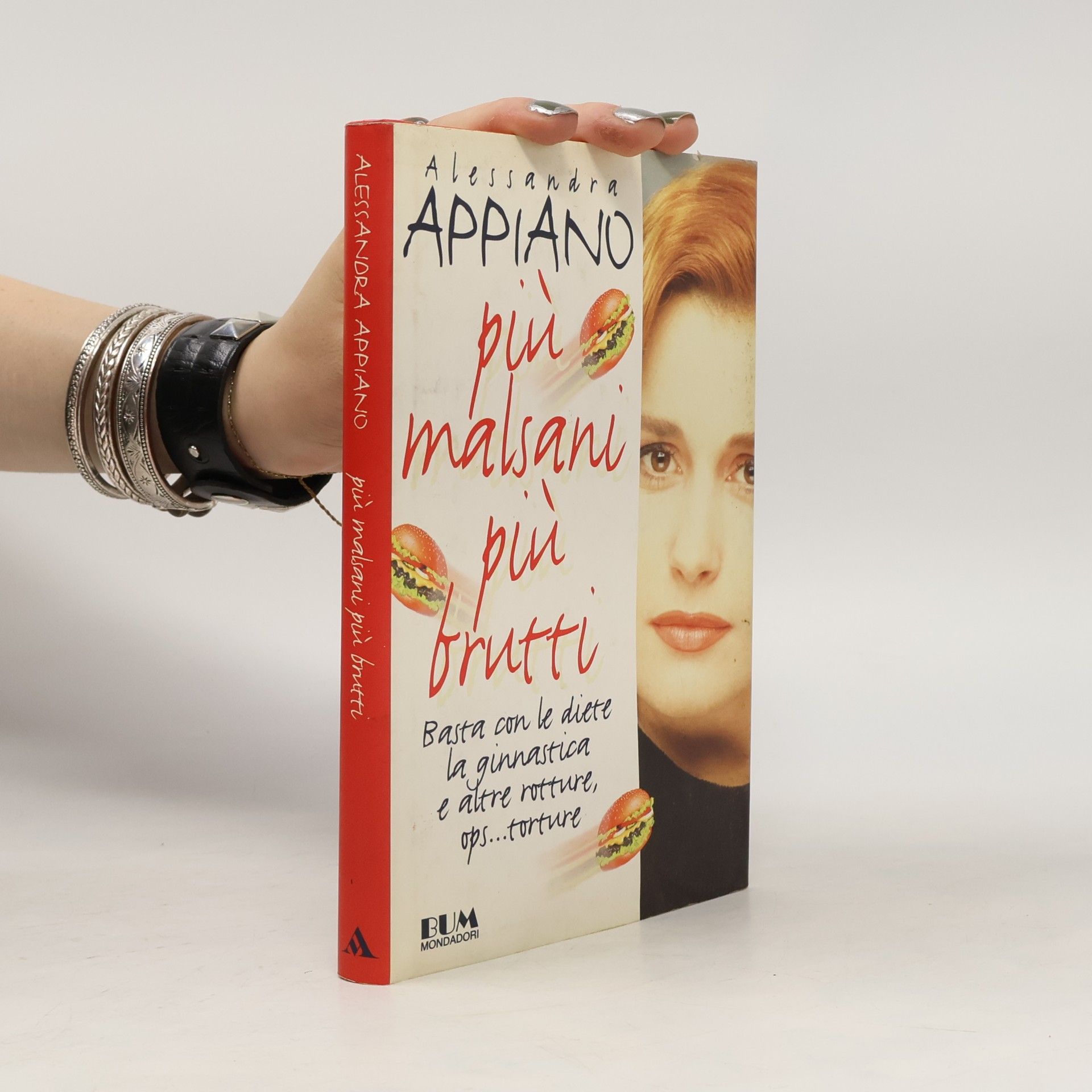 Alessandra Appiano Biblioteca umoristica Mondadori: Più malsani, più brutti