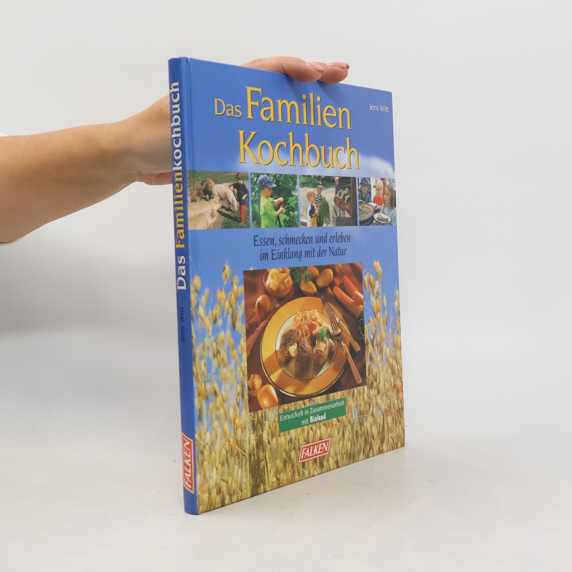 Jens Witt Das Familien-Kochbuch