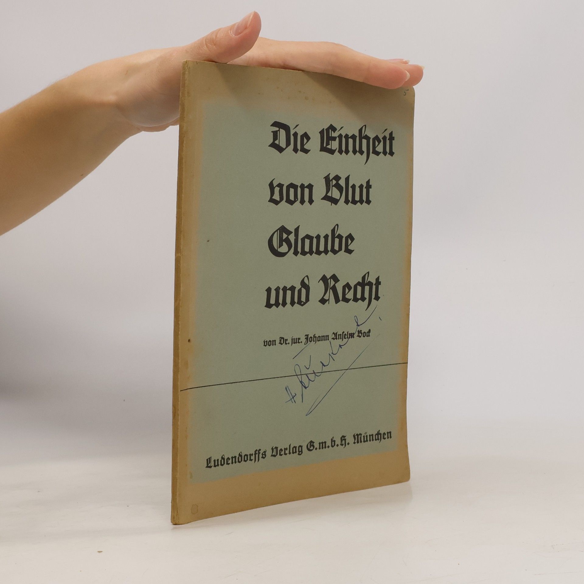 Die Einheit von Blut Glaube und Recht