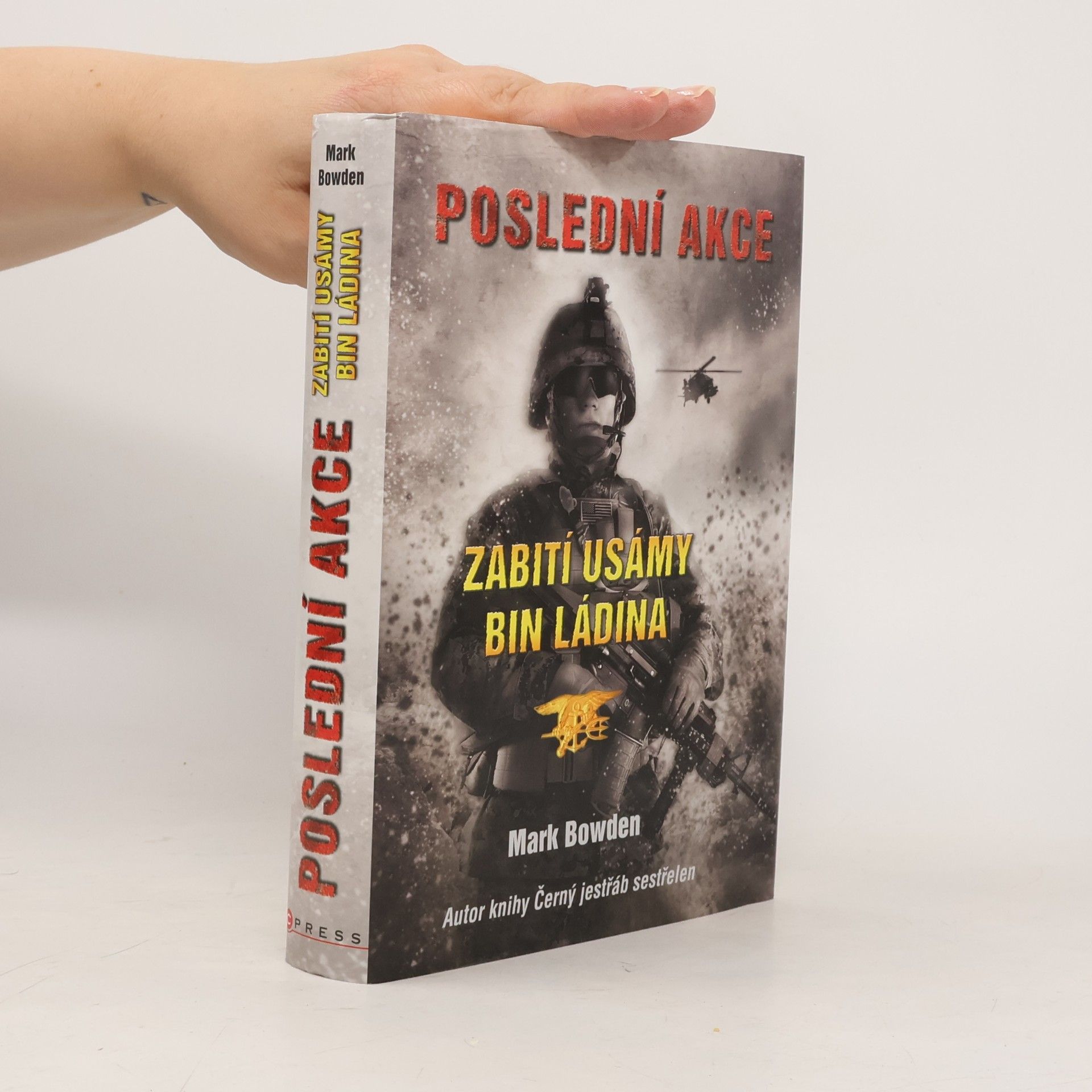 Poslední akce. Zabití Usámy bin Ládina