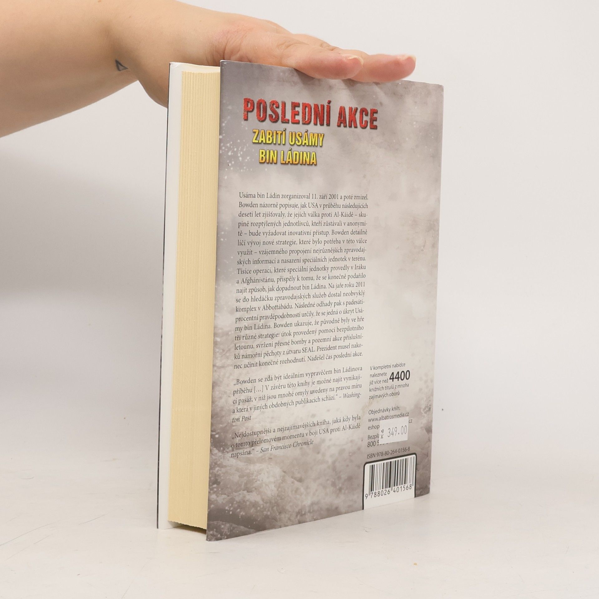 Mark Bowden Poslední akce. Zabití Usámy bin Ládina